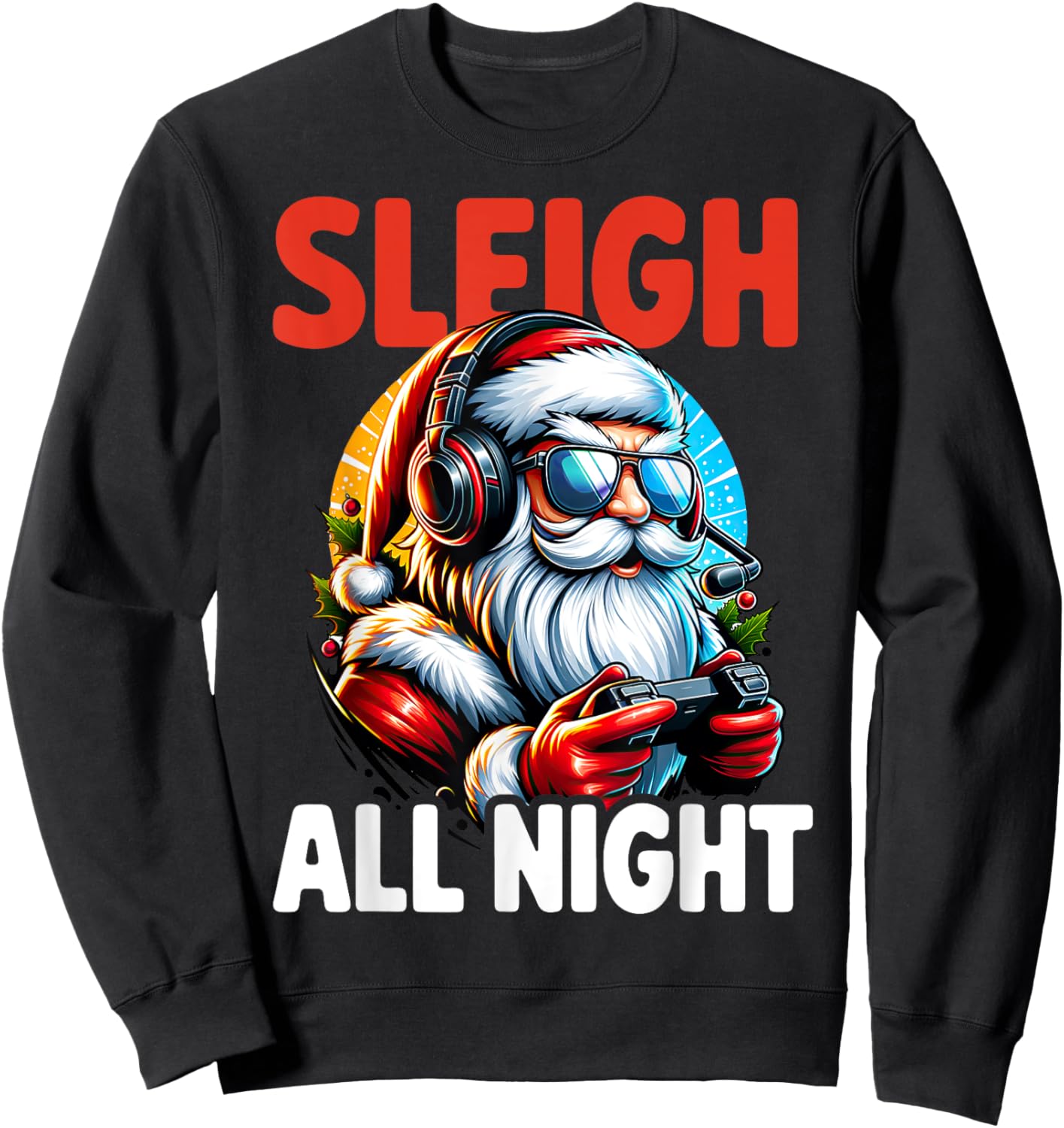 Christmas Gamer Boys Sleigh All Night Video Game Santa Xmas Sweatshirt - Sweatshirt | Black