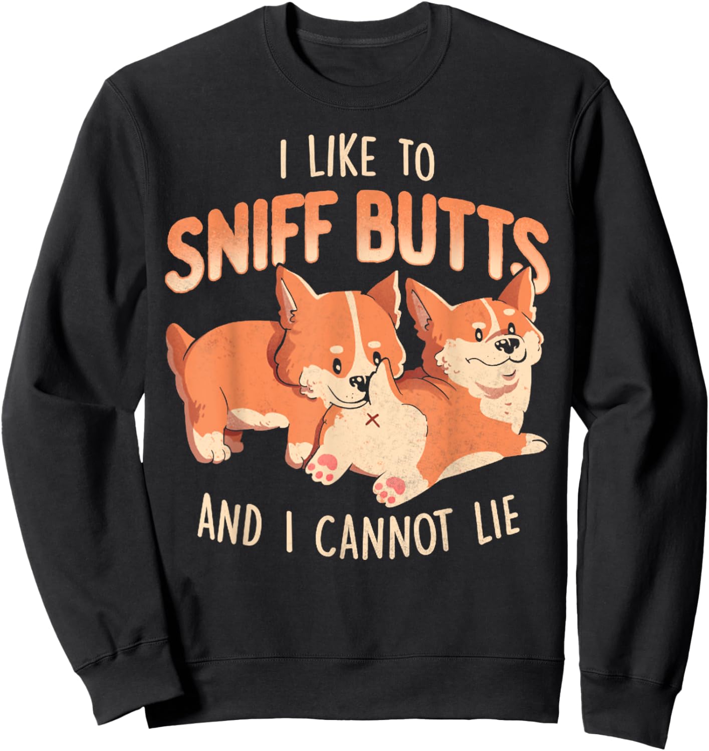 Vintage I Like To Sniff Butts Funny Cute Lazy Dog Gift Women Sweatshirt - Sweatshirt | Black