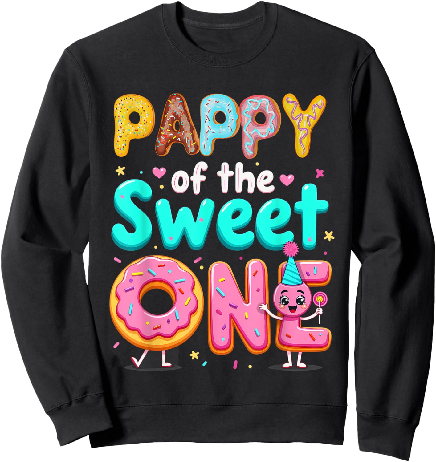 1st Birthday Donut Grandpa Pappy Of The Sweet One Sweatshirt - Sweatshirt | Black