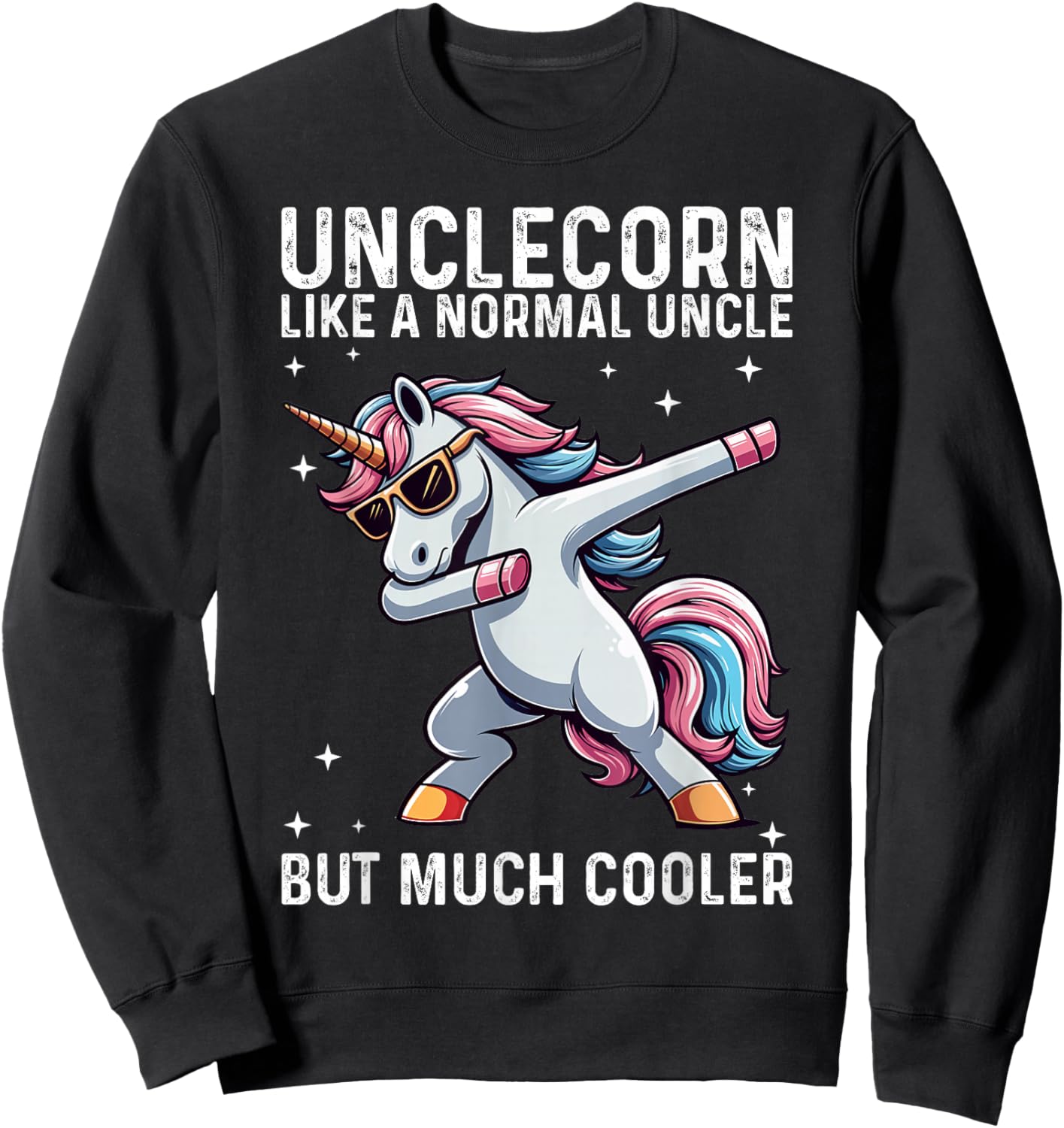 Unicorn Uncle Girl Birthday Party Apparel, UncleCorn Cute Sweatshirt - Sweatshirt | Black