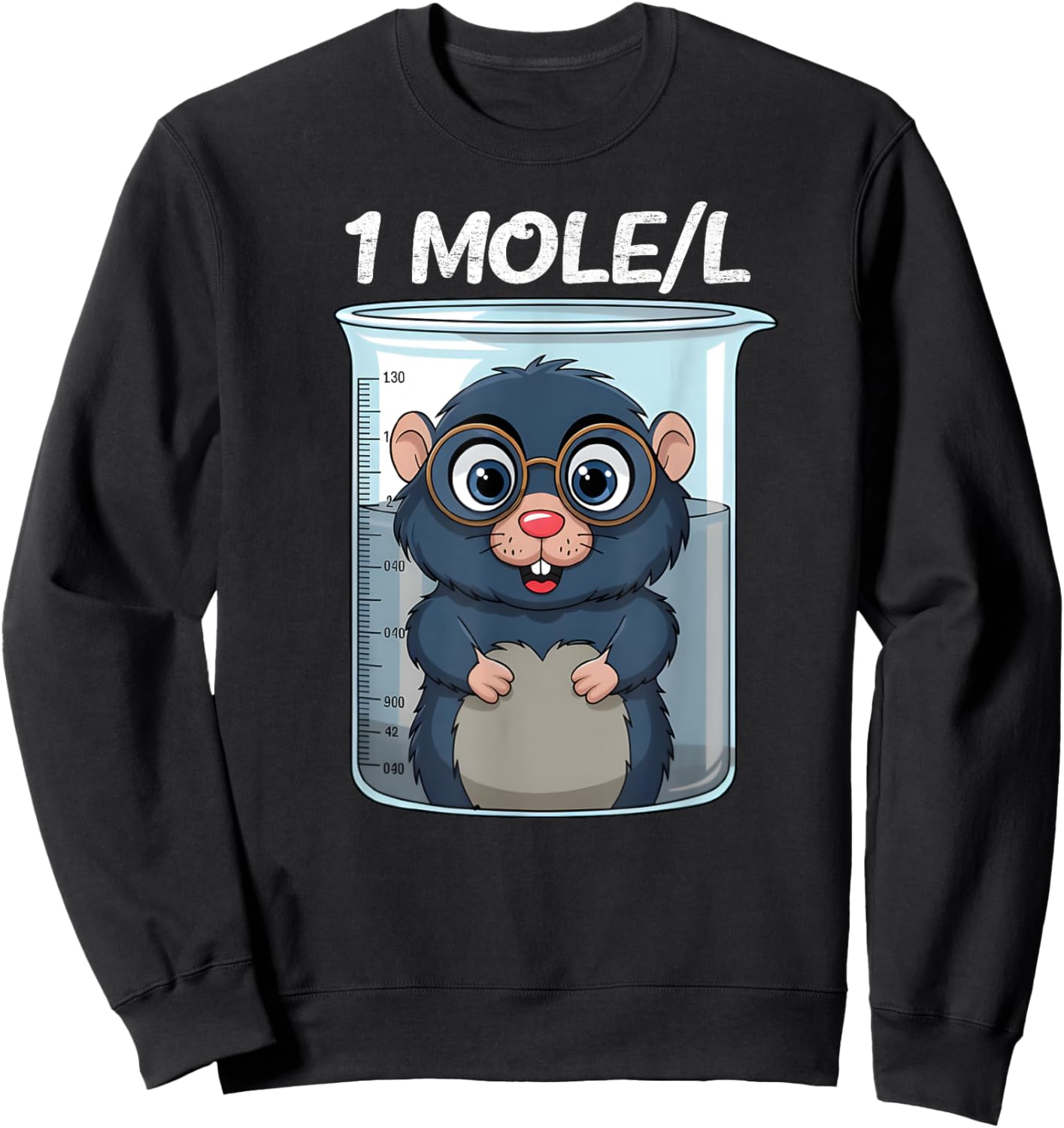 Funny Mole Chemistry Chemist Student Science Teacher Sweatshirt - Sweatshirt | Black