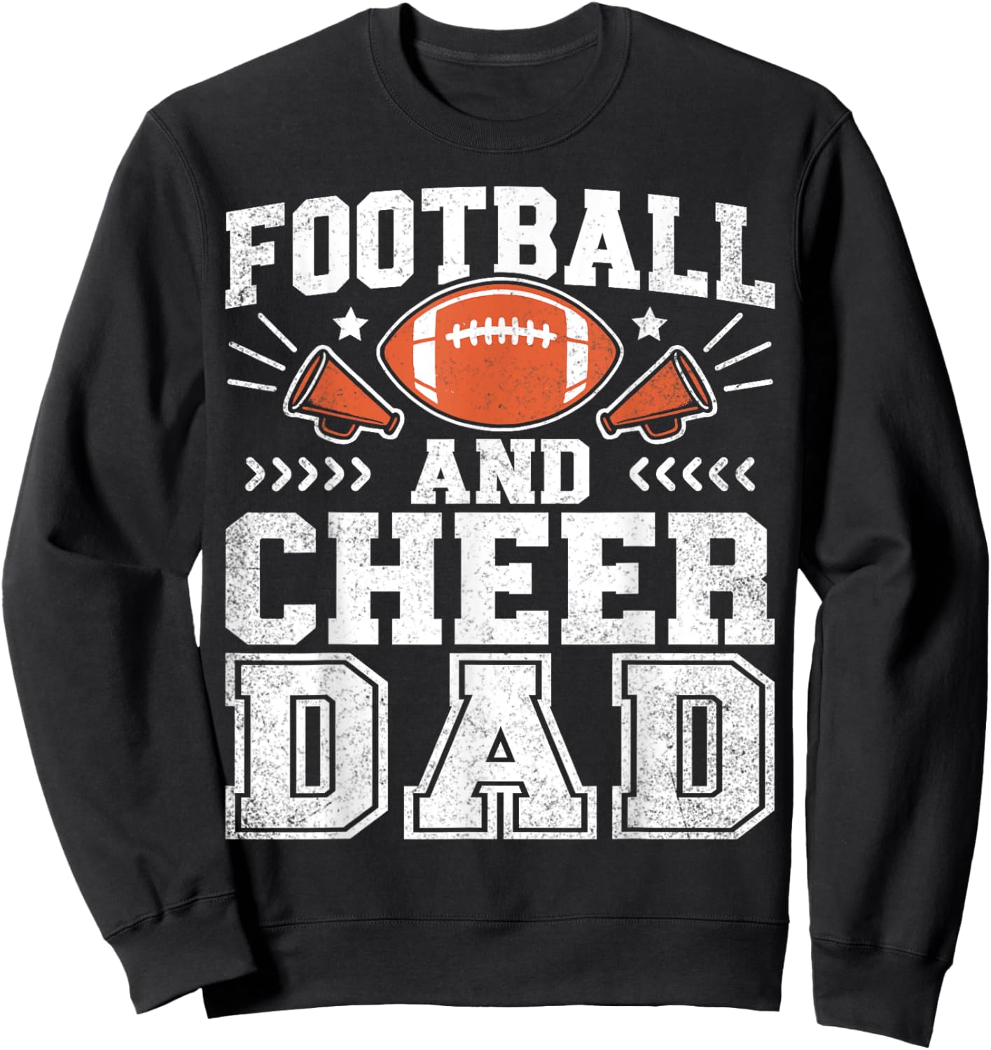 Football And Cheer Dad Daddy Cheerleader Player Fathers Day Sweatshirt - Sweatshirt | Black