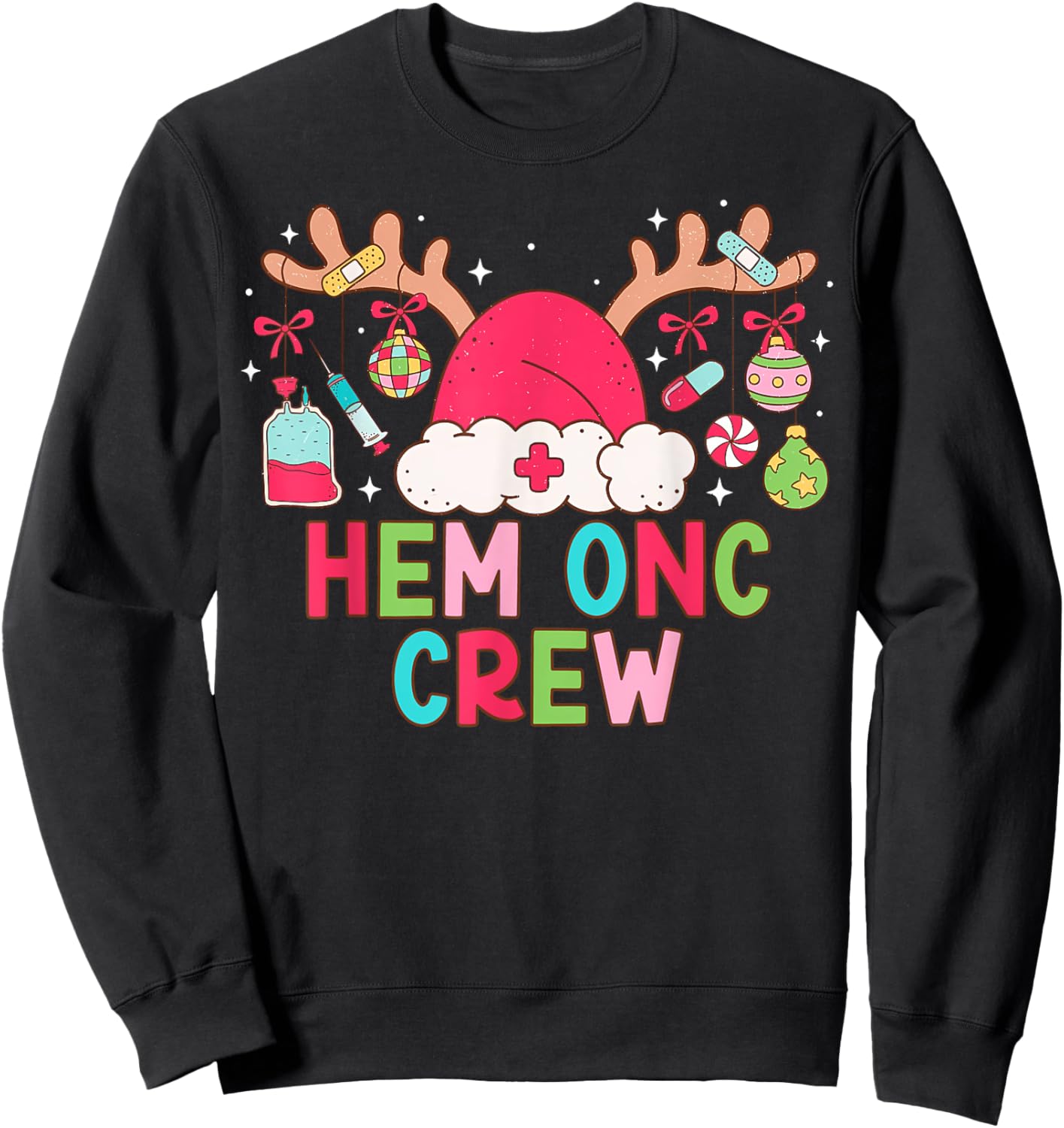 Christmas Reindeer Santa Hem Onc Crew Hematology Oncology Sweatshirt - Sweatshirt | Black