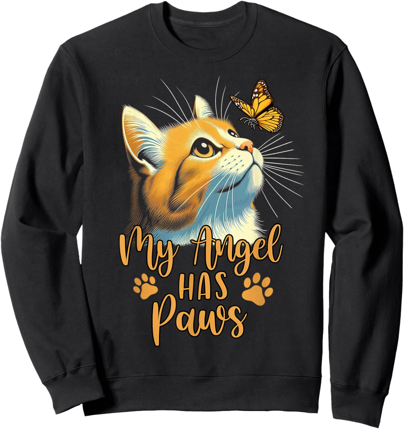 Cat Memorial Remembrance My Angel Has Paws Cat Mom Sweatshirt - Sweatshirt | Black