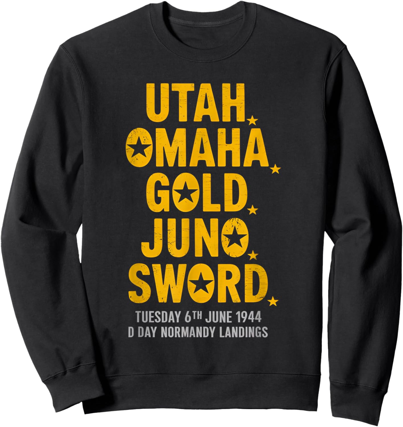 WW2 D Day Beaches World War 2 Army Hero Normandy Landings Sweatshirt - Sweatshirt | Black