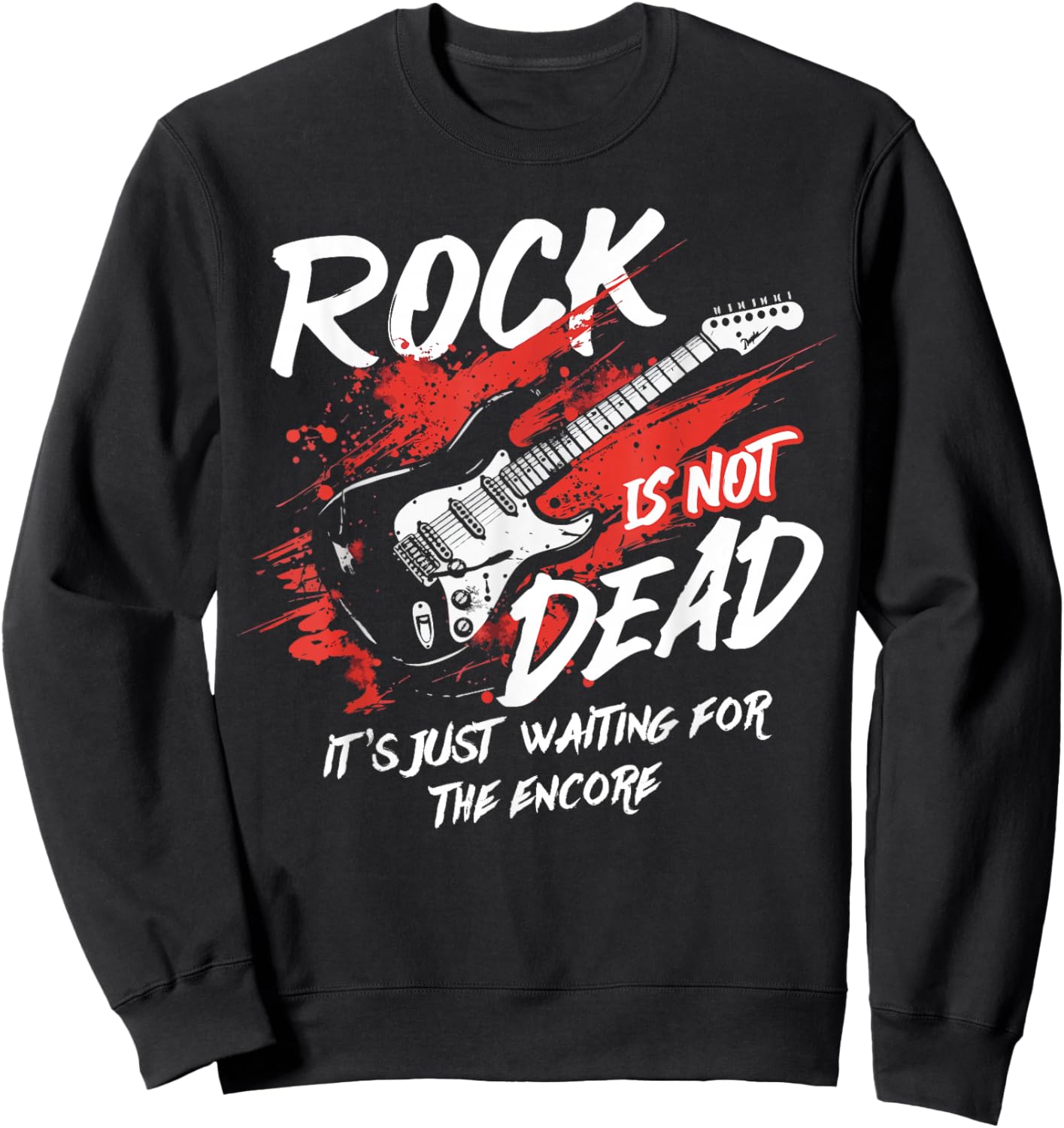 Rock Music Is Not Dead It's Just Waiting Sweatshirt - Sweatshirt | Black