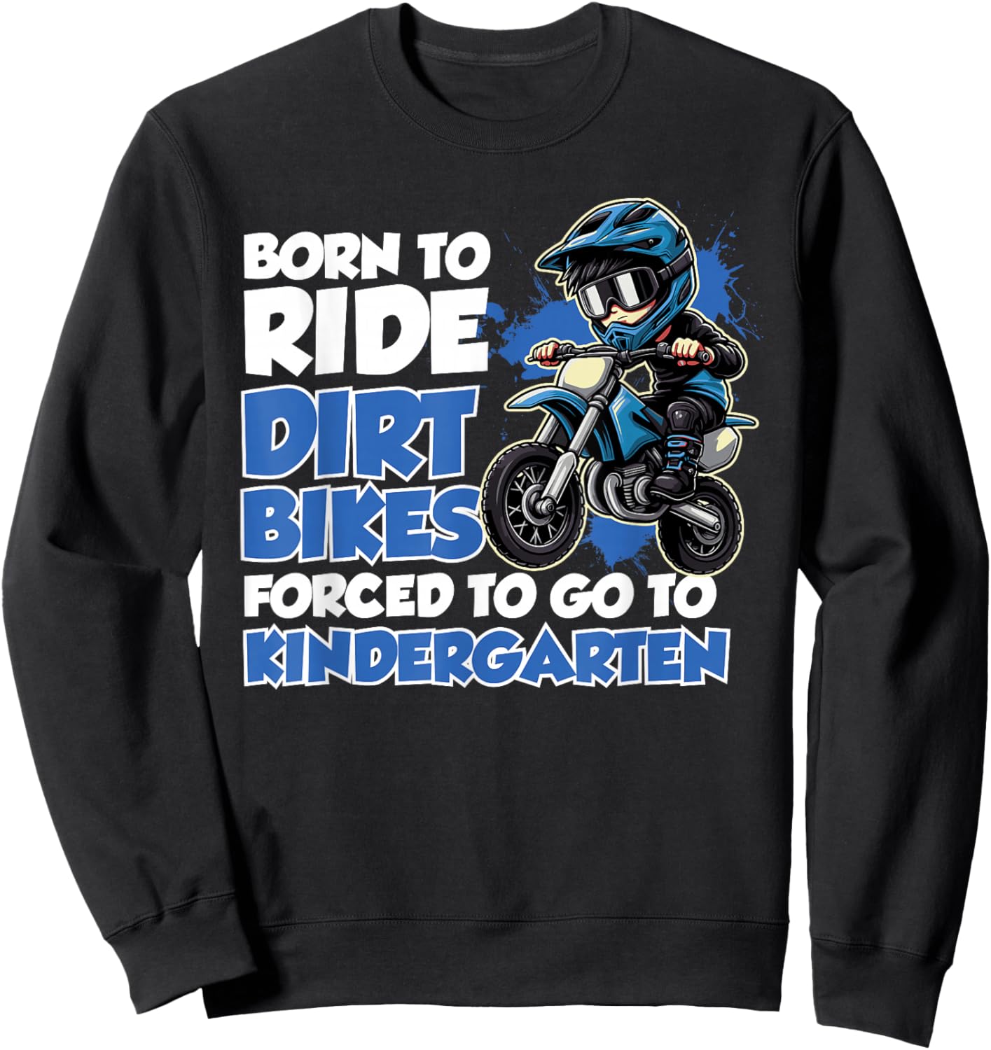 Kindergarten Back to School Dirt Bike Rider Biker Kids Boys Sweatshirt - Sweatshirt | Black