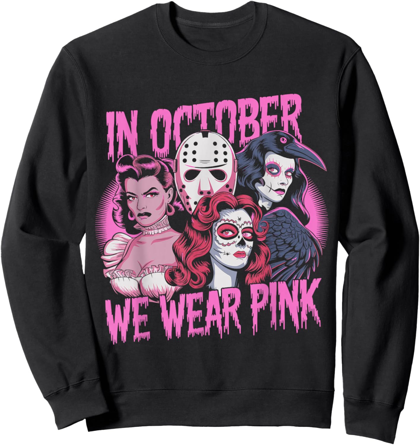 In October We Wear Pink Horror Breast Cancer Awareness Sweatshirt - Sweatshirt | Black