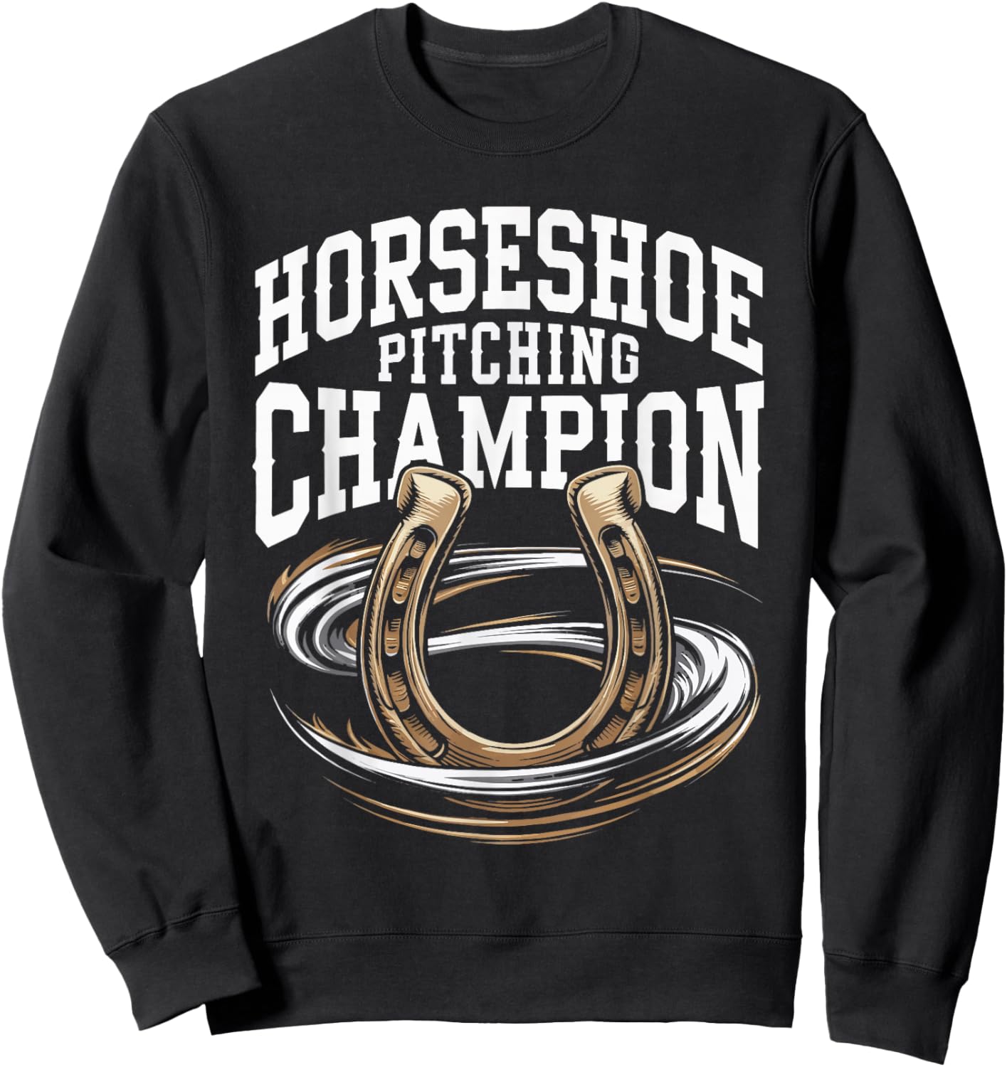 Horseshoe Pitching Champion Sweatshirt - Sweatshirt | Black
