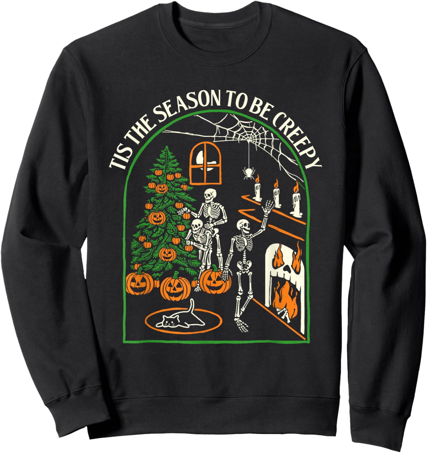 Tis The Season To Be Creepy - Spooky Skeleton Halloween Sweatshirt - Sweatshirt | Black