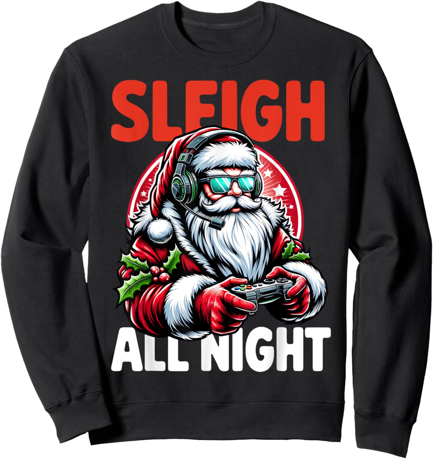 Christmas Gamer Boys Sleigh All Night Video Game Santa Xmas Sweatshirt - Sweatshirt | Black