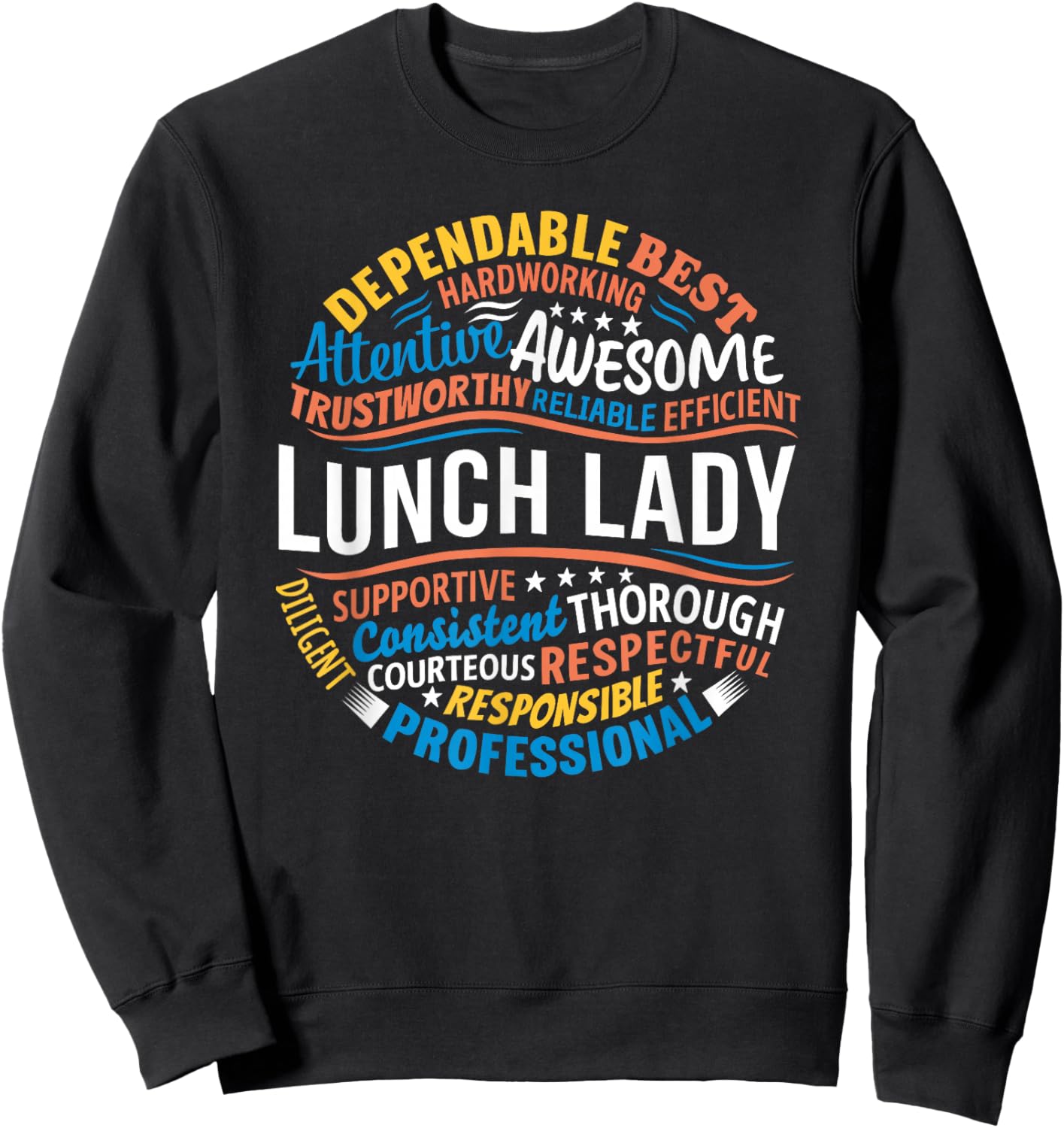 Lunch Lady Shirt Funny Appreciation Week Gift Sweatshirt - Sweatshirt | Black