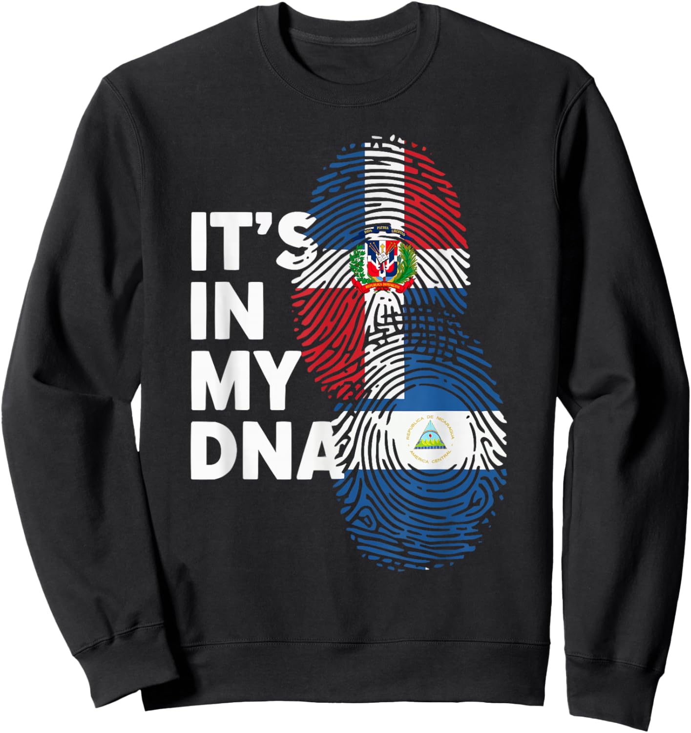 Half Dominican Half Nicaraguan Dominican Republic Nicaragua Sweatshirt - Sweatshirt | Black