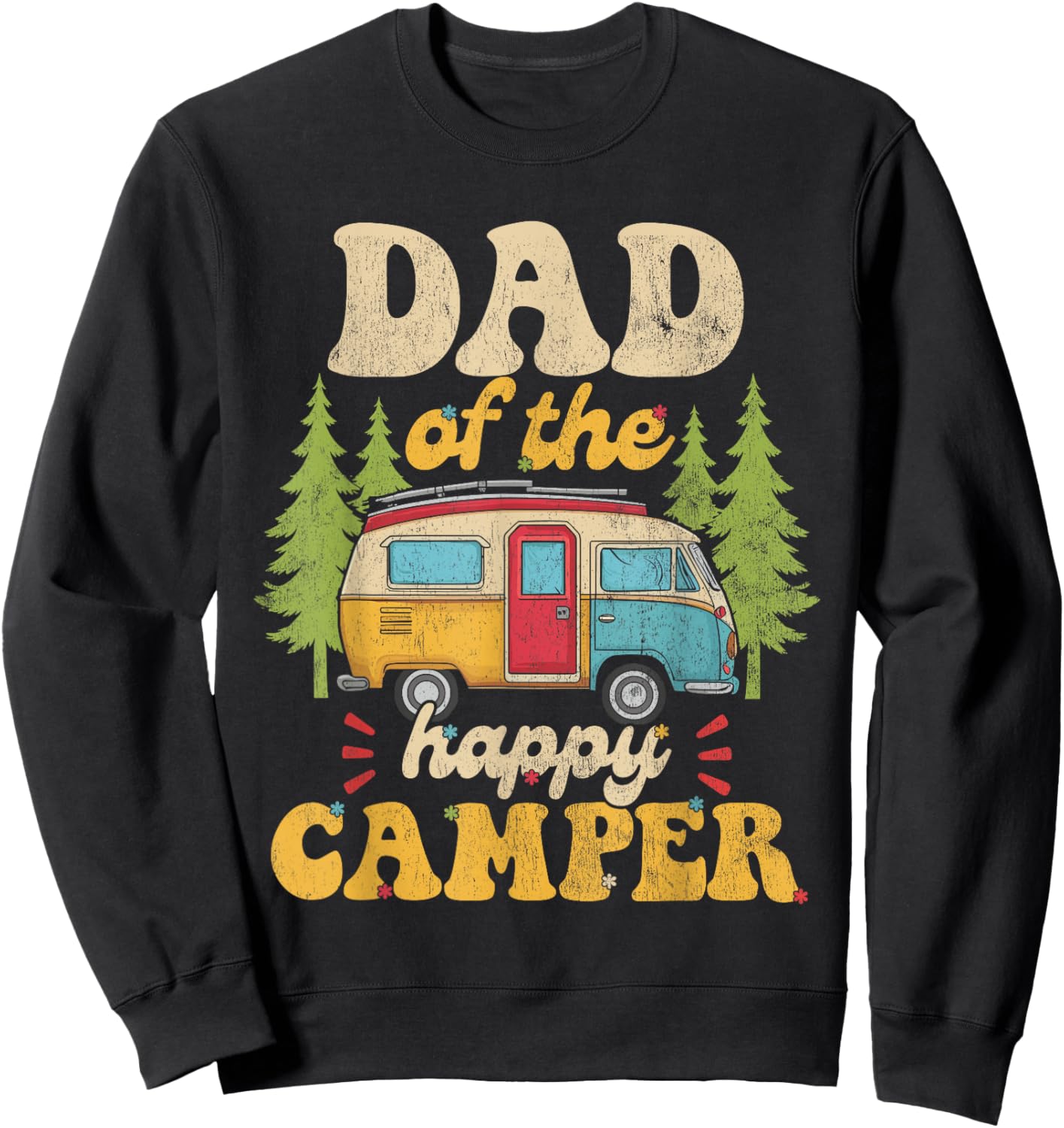 Dad of Happy Camper 1st Birthday Party Retro Dad Sweatshirt - Sweatshirt | Black