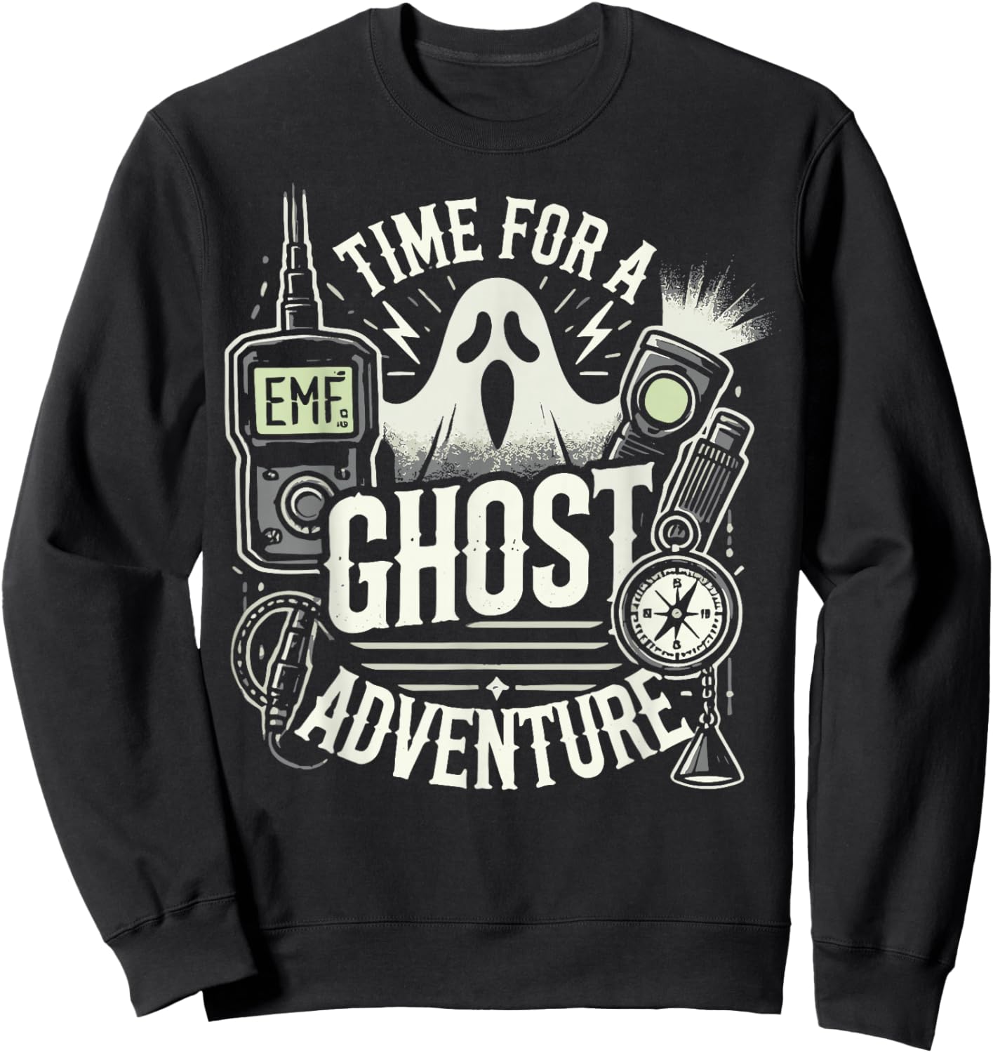 Ghost Hunting Adventures Quote Paranormal Investigator Sweatshirt - Sweatshirt | Black