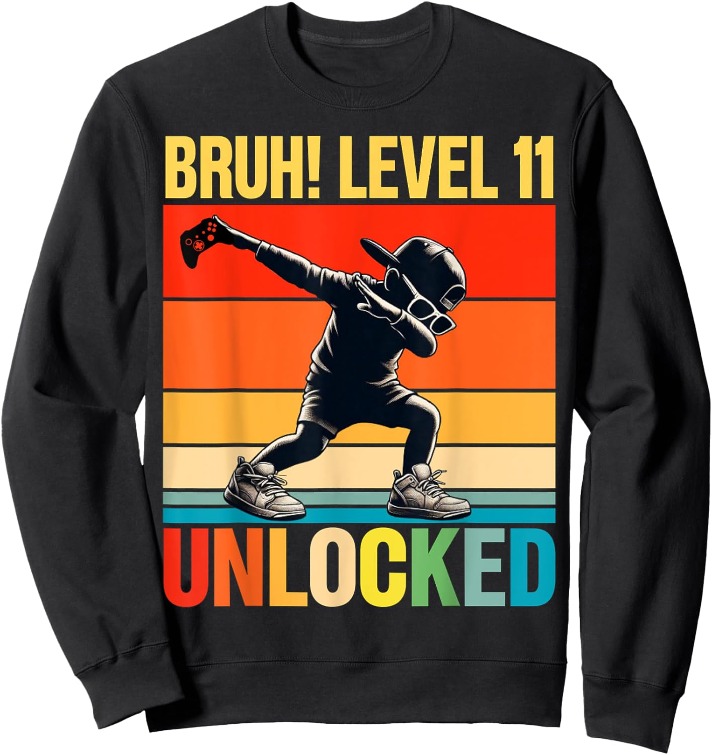 11 Year Old Birthday Dabbing Boy Bruh 11th level unlocked Sweatshirt - Sweatshirt | Black