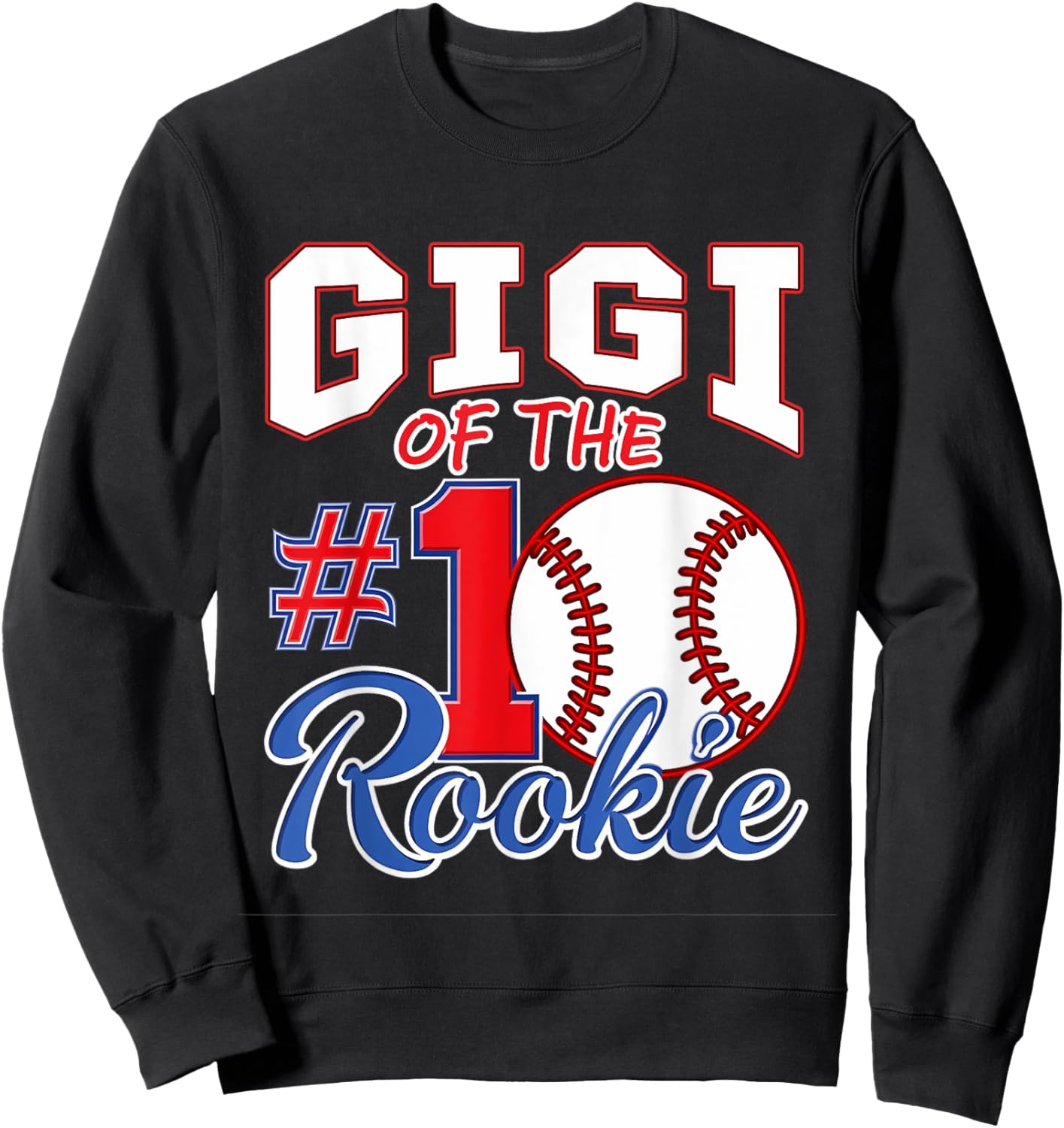 Retro Grandma Gigi Of The Number 1 Rookie Baseball Sweatshirt - Sweatshirt | Black