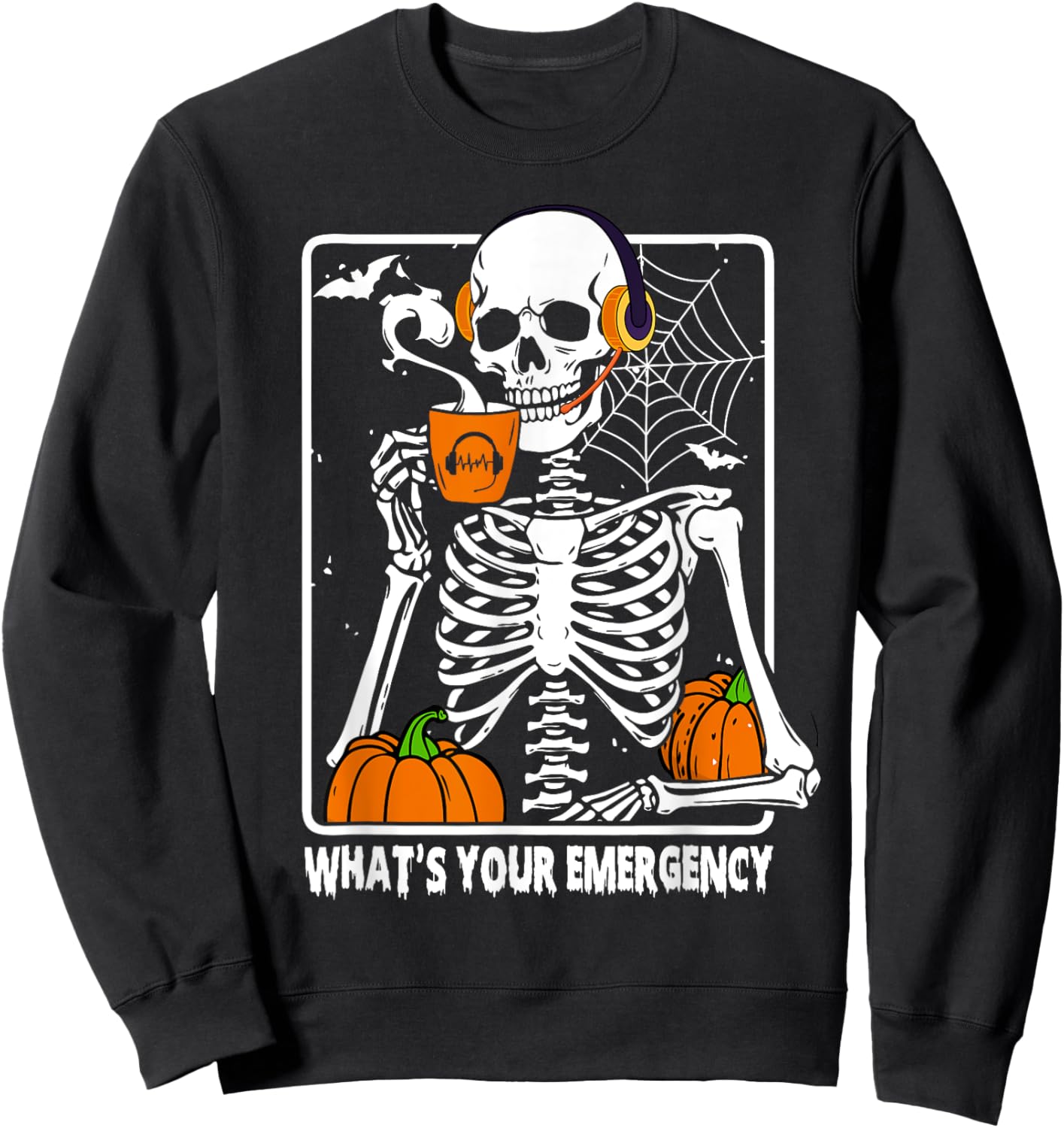 Skeleton Halloween 911 Dispatcher Funny What Your Emergency Sweatshirt - Sweatshirt | Black