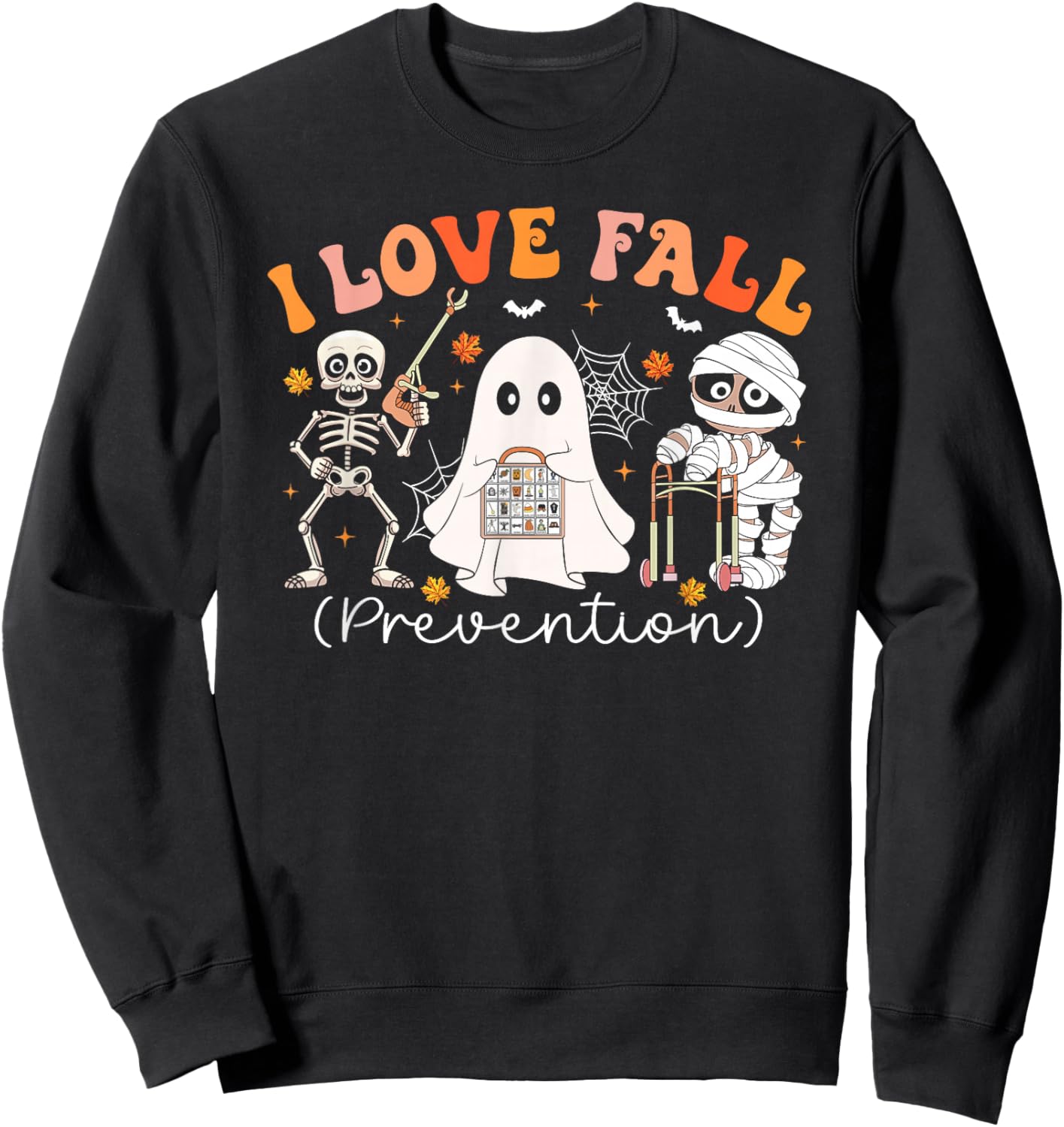 Groovy I Love Fall Prevention Physical Therapy Nurses Autumn Sweatshirt - Sweatshirt | Black