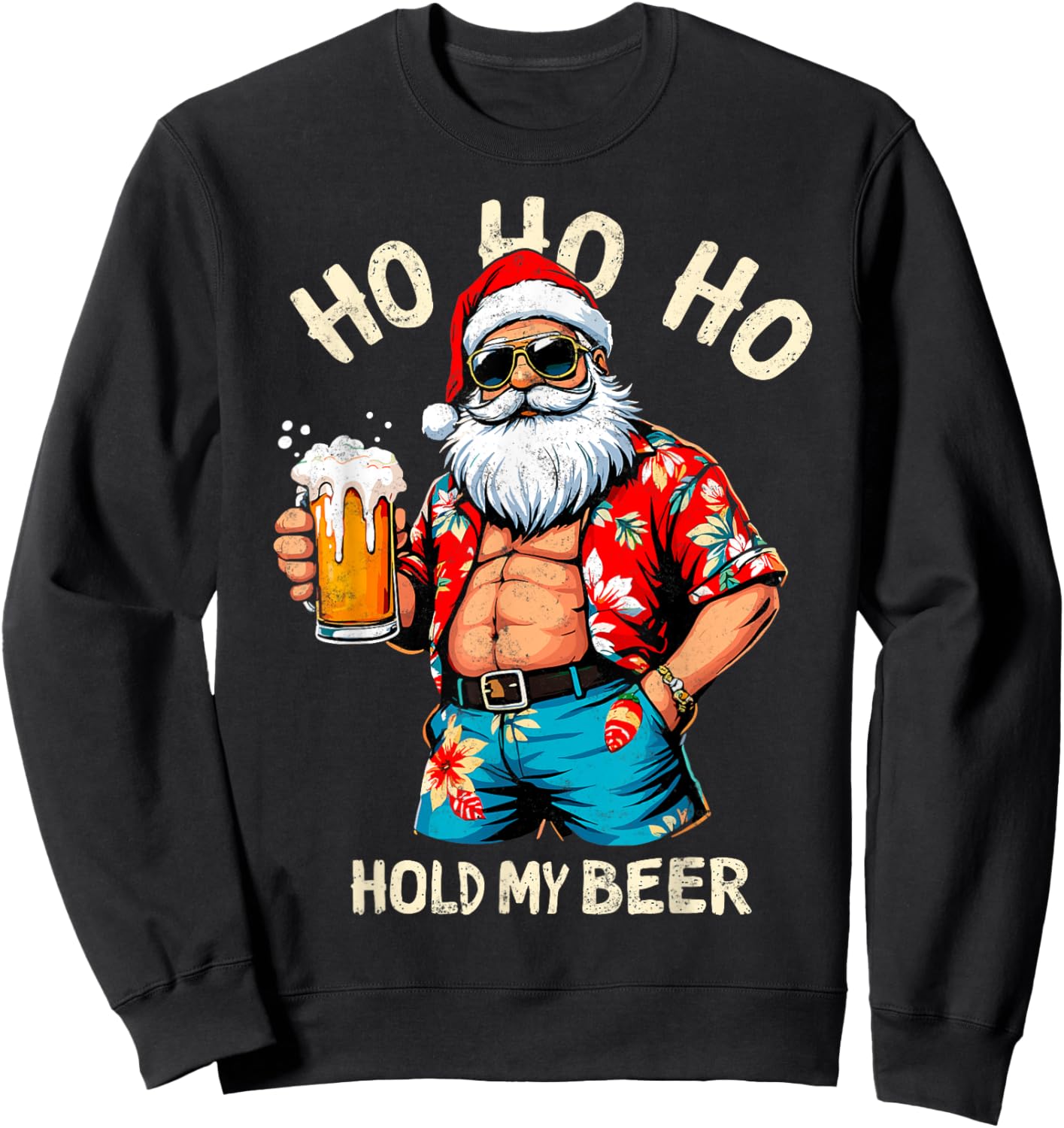 HO HO HO Hold My Beer Lover Drinker Santa Christmas Party Sweatshirt - Sweatshirt | Black