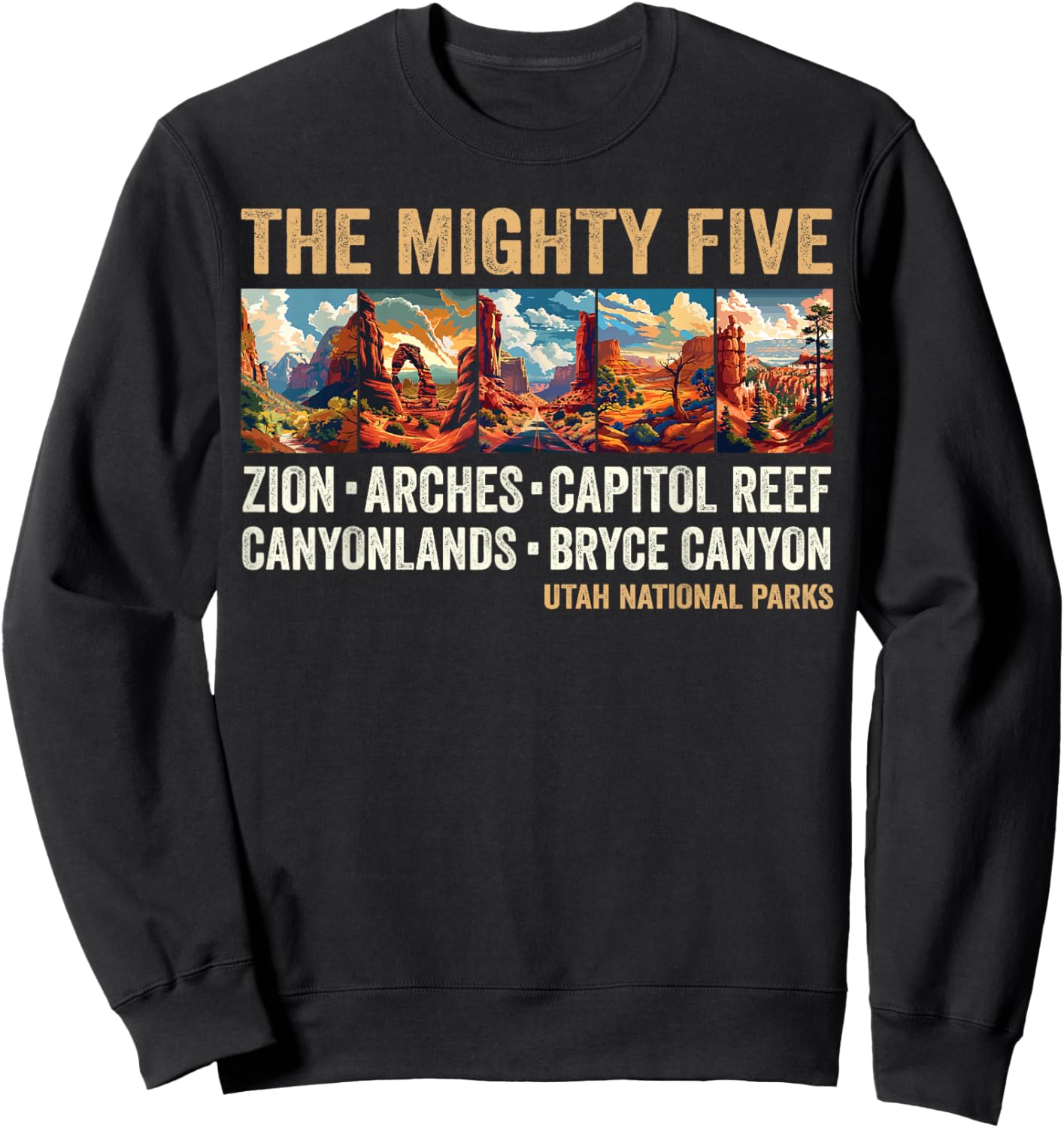 Vintage Moab Utah Souvenir Big 5 Mighty Five National Park Sweatshirt - Sweatshirt | Black