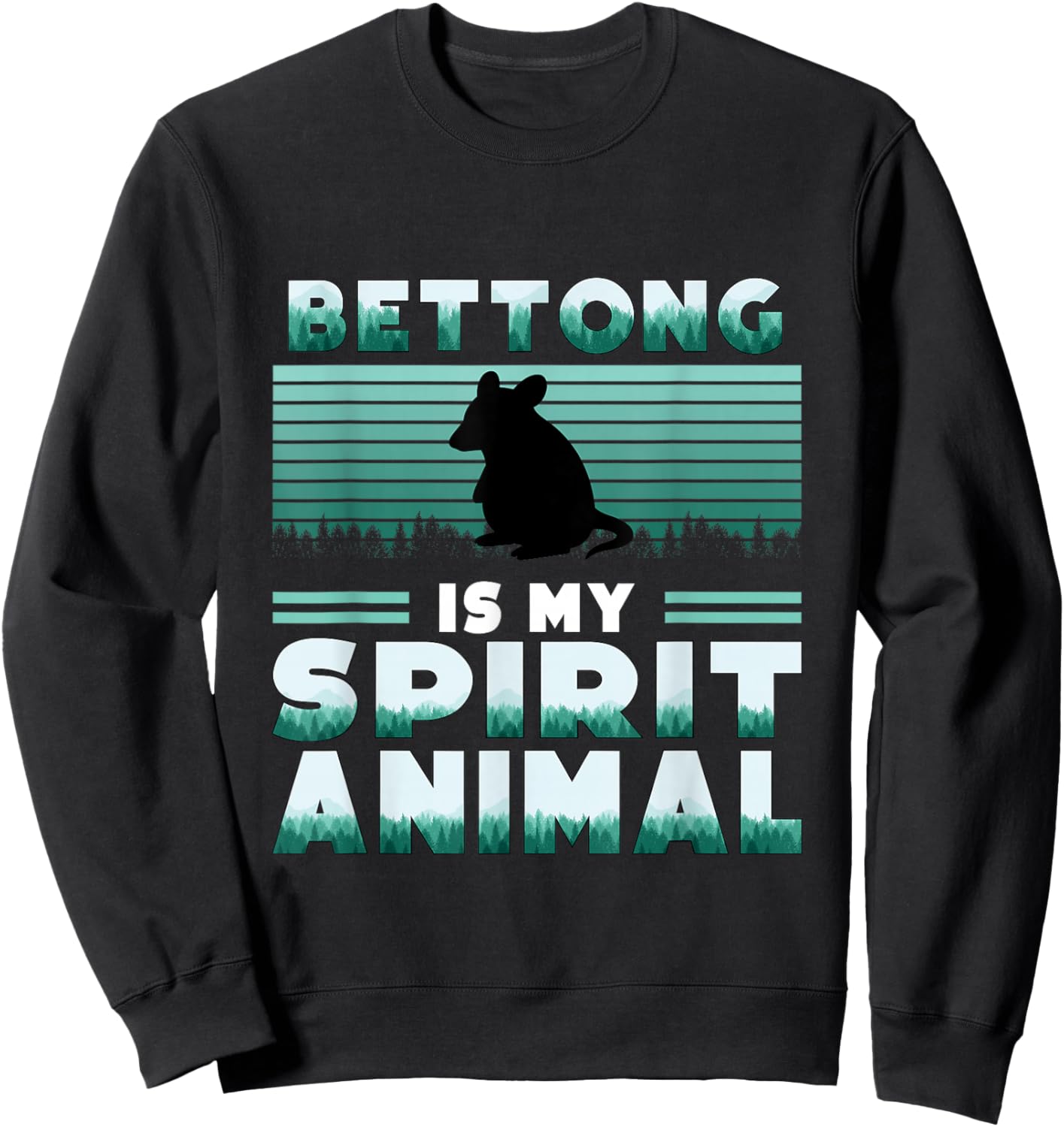 Bettong is my Spirit Animal Rat Kangaroo Animal Lover Sweatshirt - Sweatshirt | Black