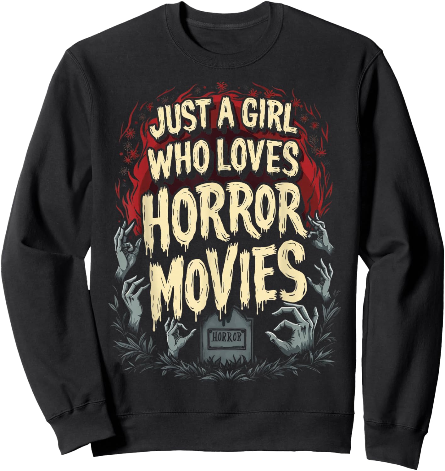 Horror Fan Just A Girl Who Loves Horror Movies Spooky Vibes Sweatshirt - Sweatshirt | Black