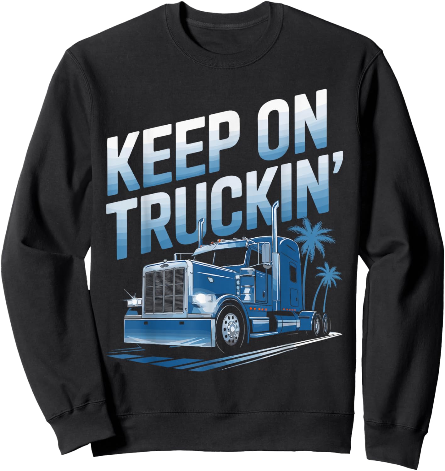 Keep on Truckin' Vintage Trucker T Shirt Sweatshirt - Sweatshirt | Black