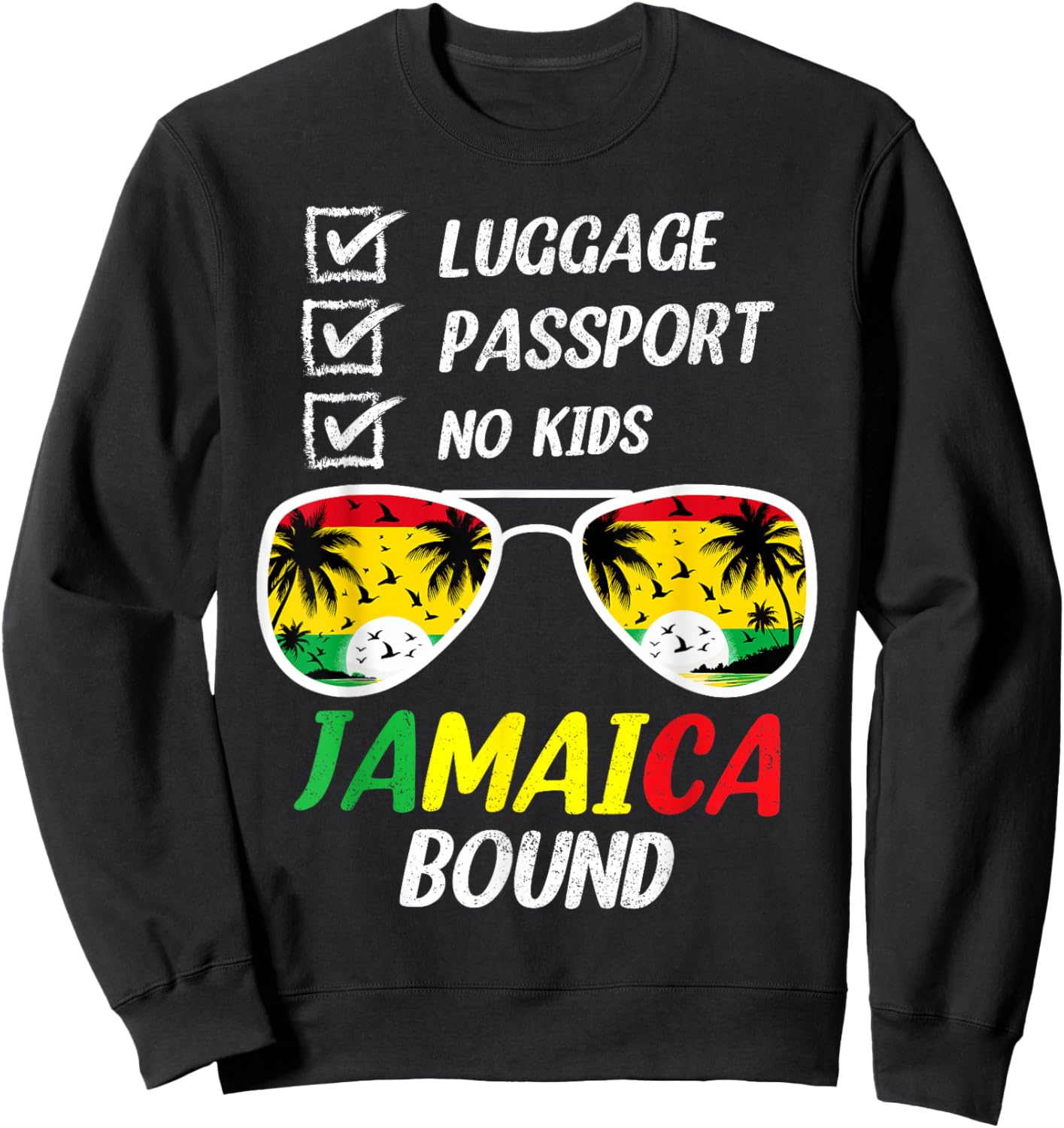 Jamaican Travel Vacation Trip Outfit to Jamaica Men Women Sweatshirt - Sweatshirt | Black