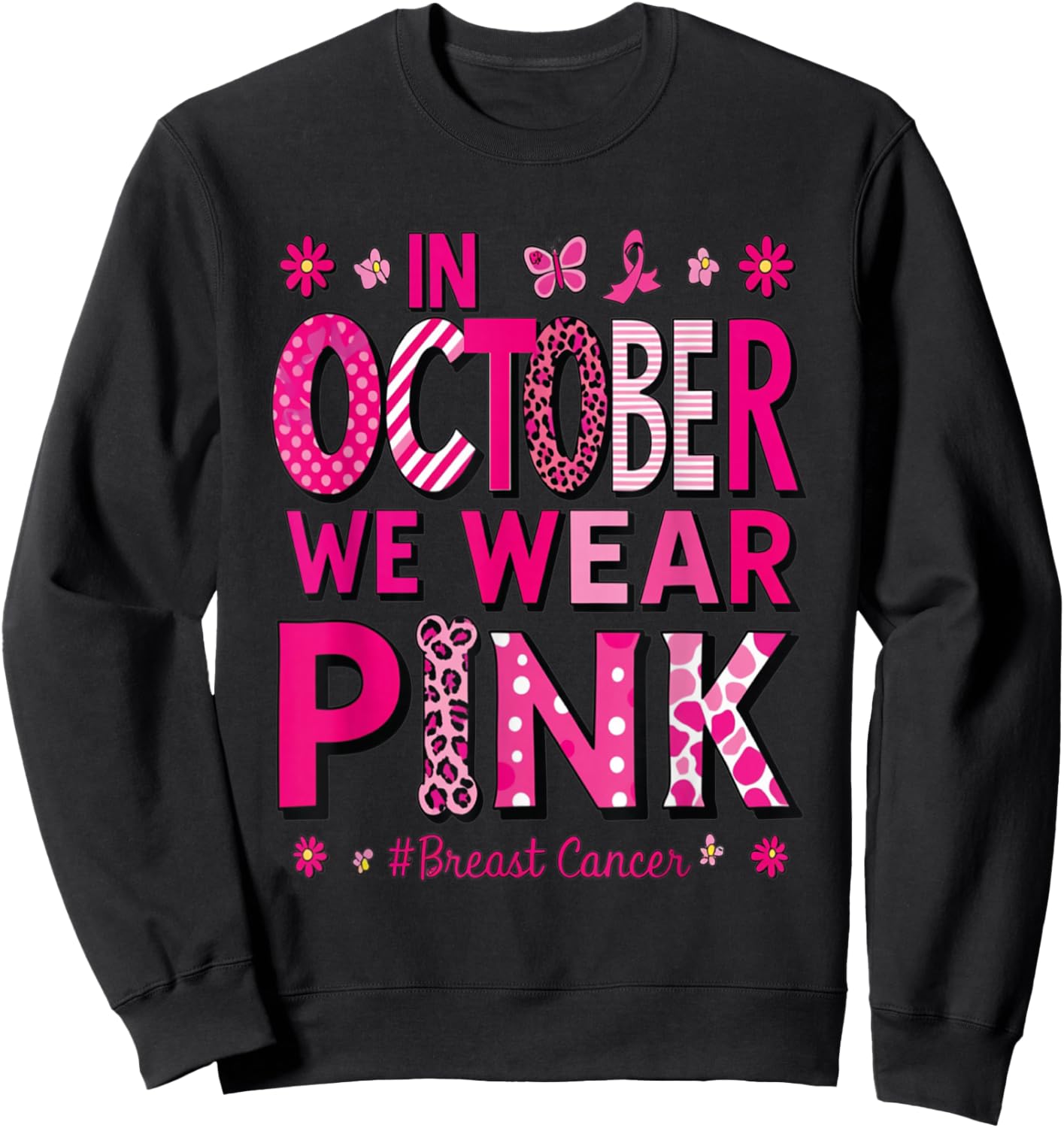 In October We Wear Pink Rainbow Breast Cancer Awareness Sweatshirt - Sweatshirt | Black