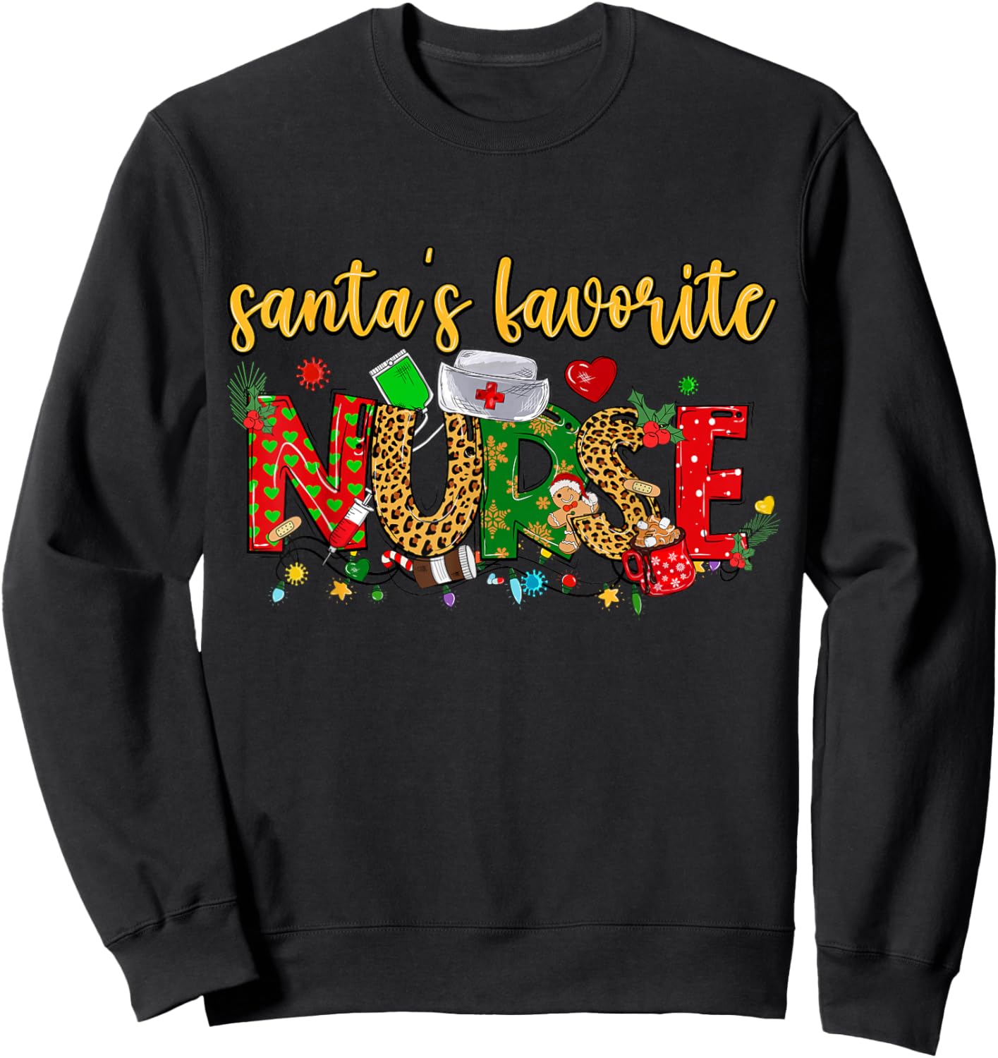 Nurse Life - Merry Christmas, xmas, Santa's Favorite Nurse Sweatshirt - Sweatshirt | Black