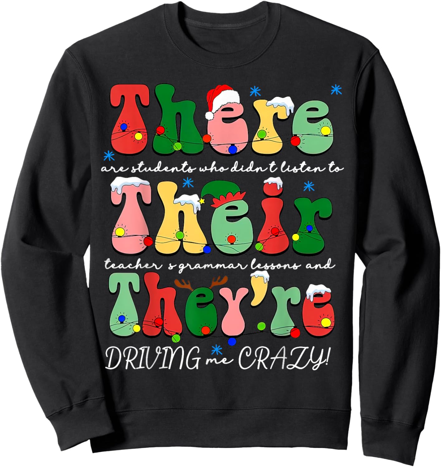 There Their They're English Grammar Christmas ELA Teacher Sweatshirt - Sweatshirt | Black
