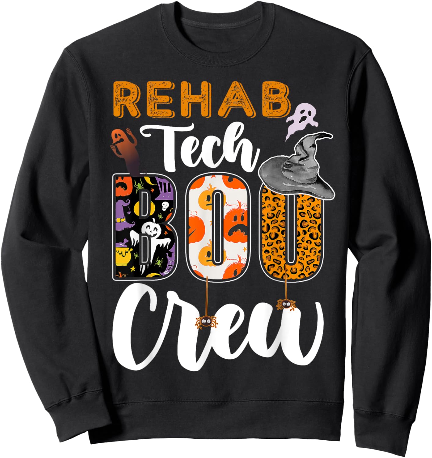 Rehab Tech Boo Crew Halloween Matching Rehabilitation Sweatshirt - Sweatshirt | Black