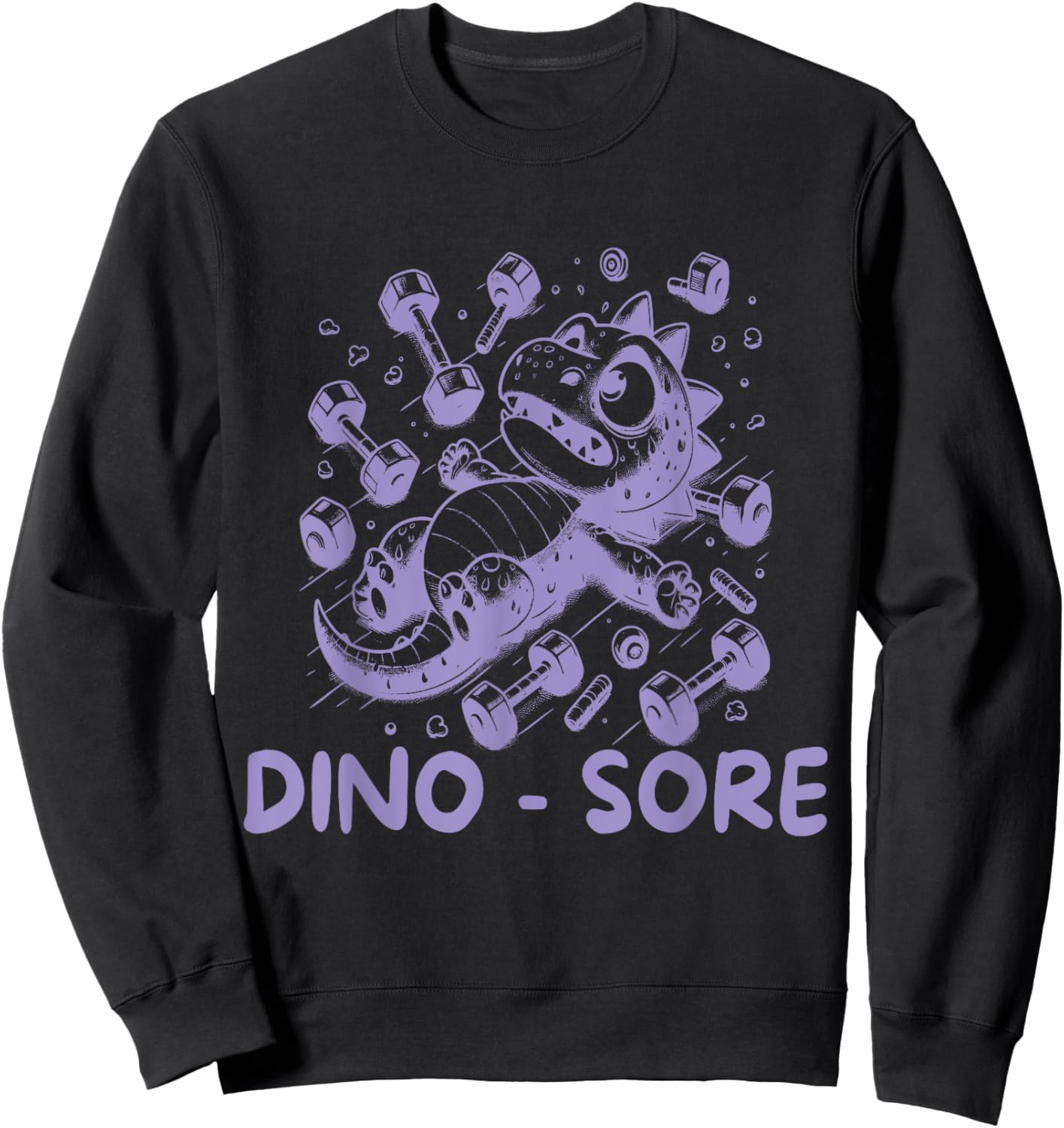 Funny Dinosaur Workout Gag Dino Sore Lifting Gym Sweatshirt - Sweatshirt | Black