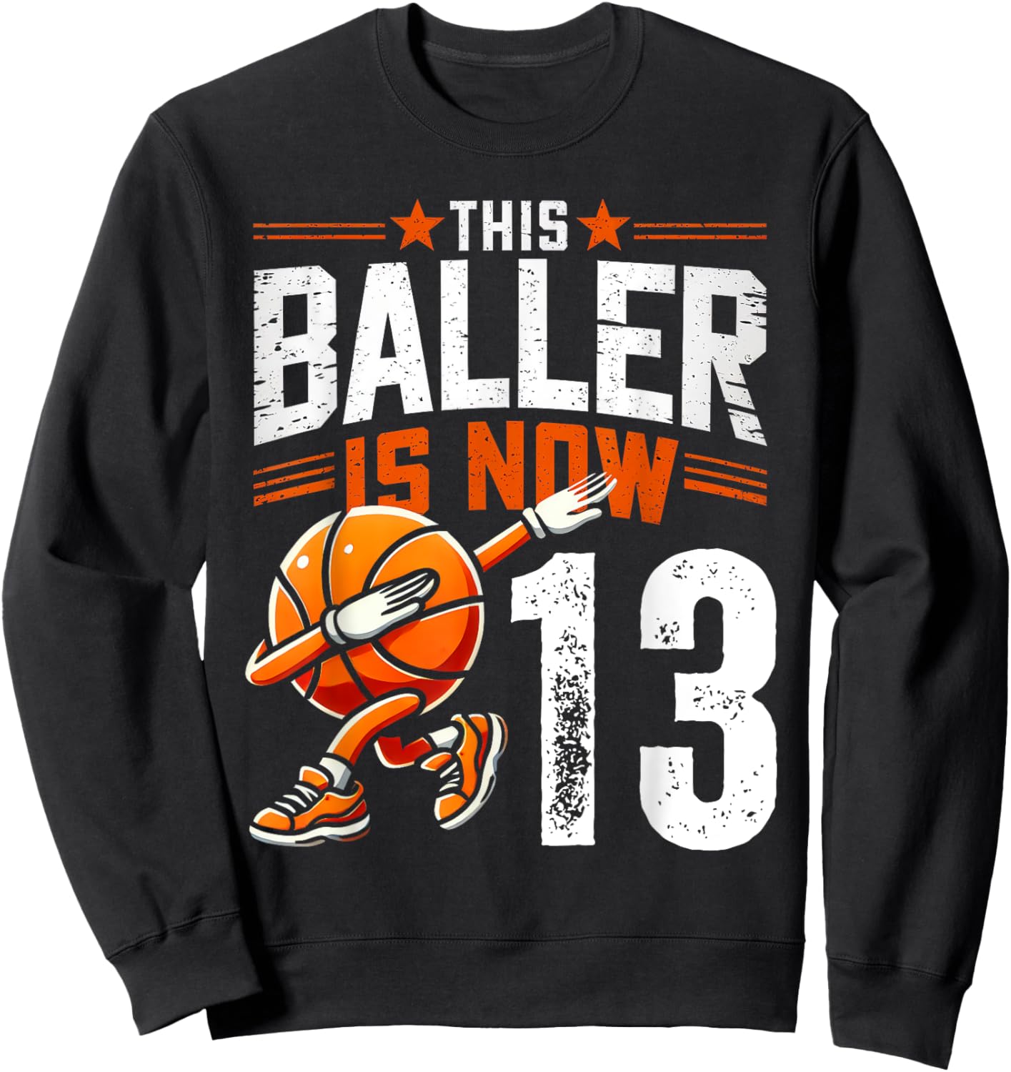 This Baller Is Now 13 Years Old Basketball 13th Birthday Sweatshirt - Sweatshirt | Black