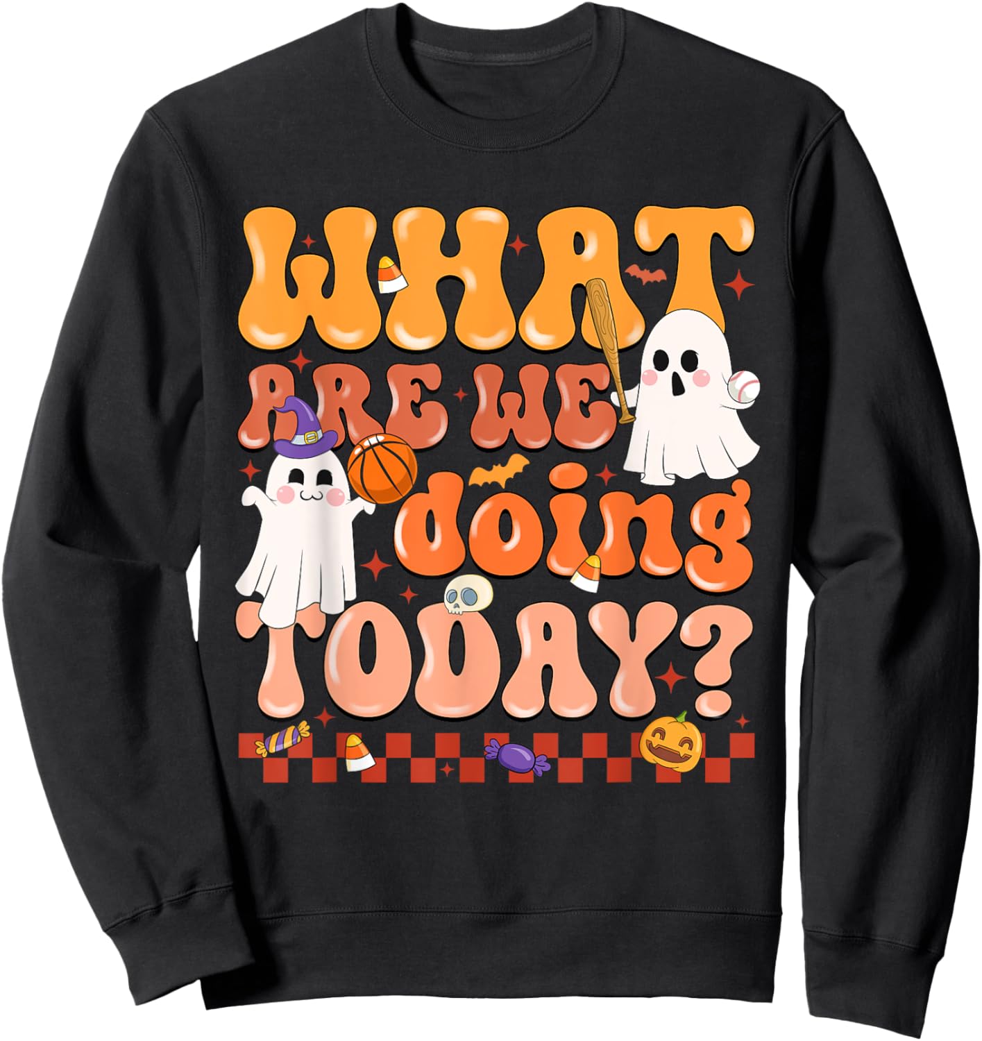 What Are We Doing Today Halloween PE Spooky Teacher Sweatshirt - Sweatshirt | Black