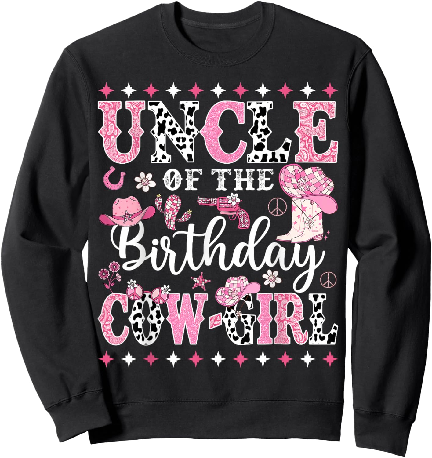 Uncle Of The Birthday CowGirl Rodeo CowGirl Birthday Sweatshirt - Sweatshirt | Black