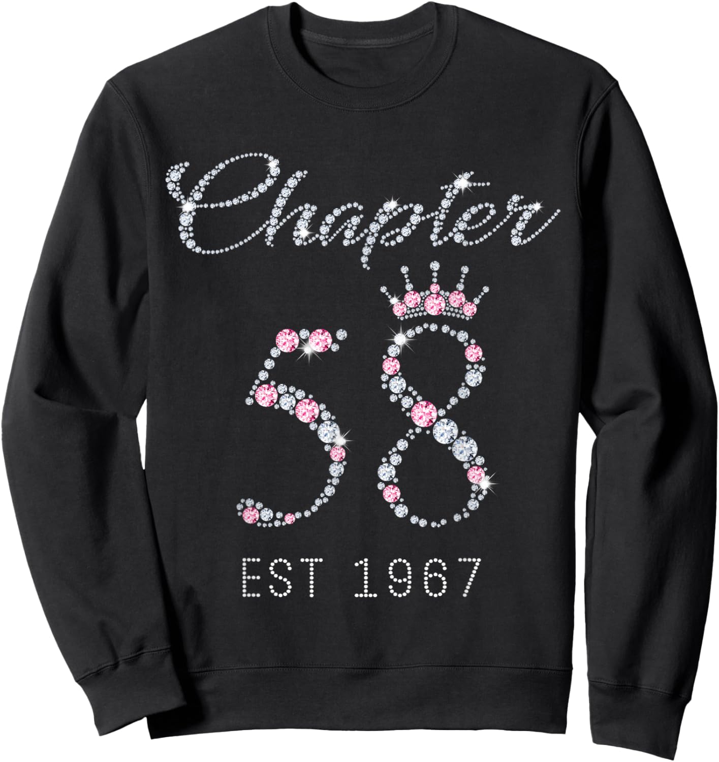 Chapter 58 EST 1967 58Th Birthday Gift Sweatshirt - Sweatshirt | Black