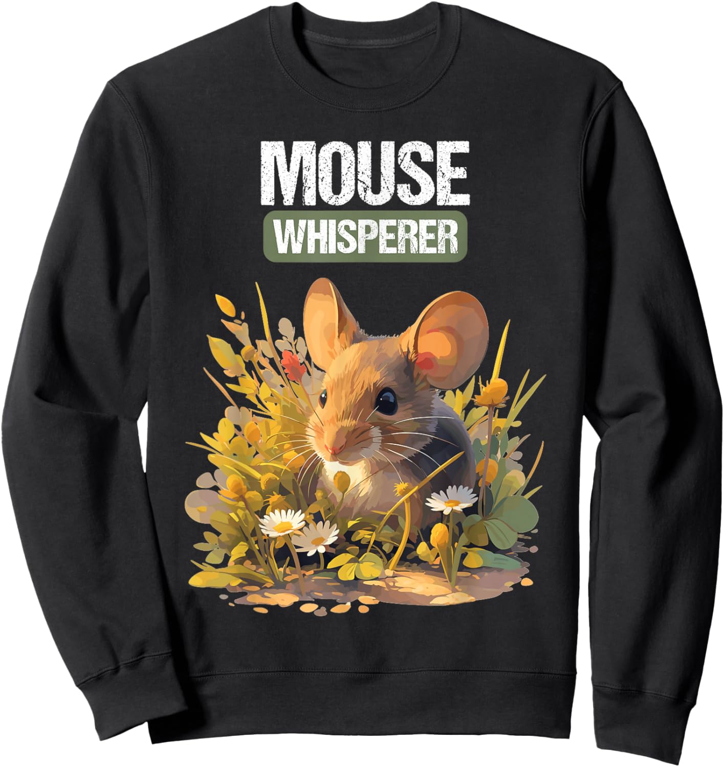 Mouse Whisperer. Mice Mouse Sweatshirt - Sweatshirt | Black