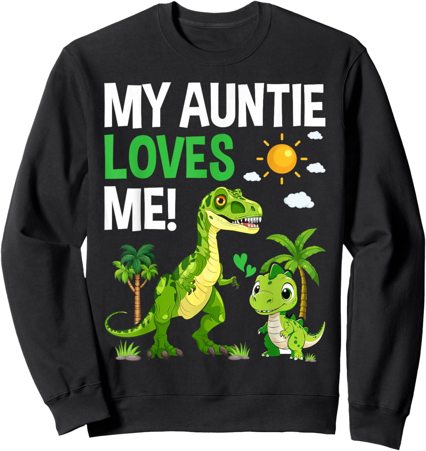 Kids My Auntie Loves Me Nephew from Aunt Sweatshirt - Sweatshirt | Black