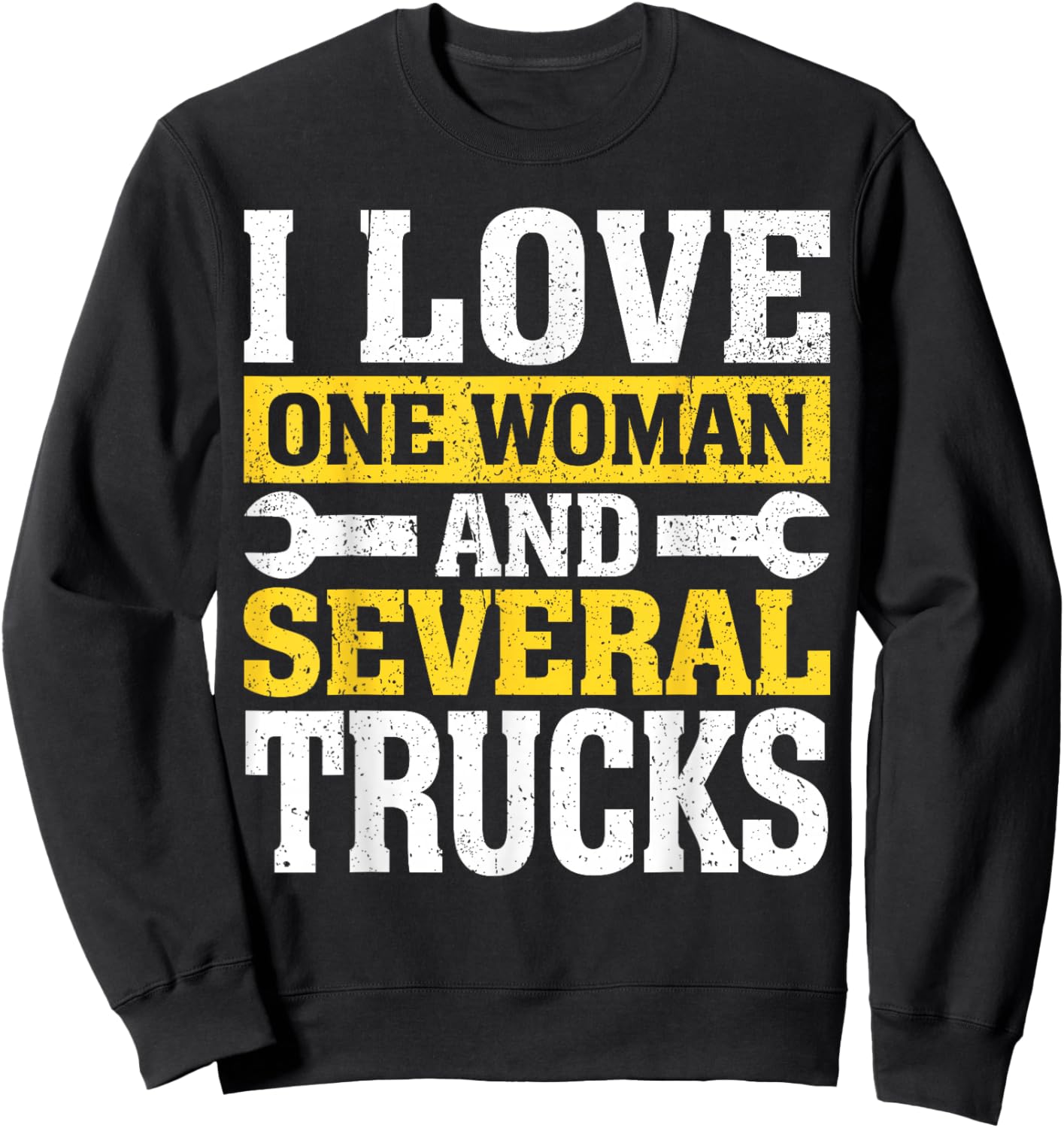 I Love One Woman And Several Trucks Mechanical Engineer Sweatshirt - Sweatshirt | Black