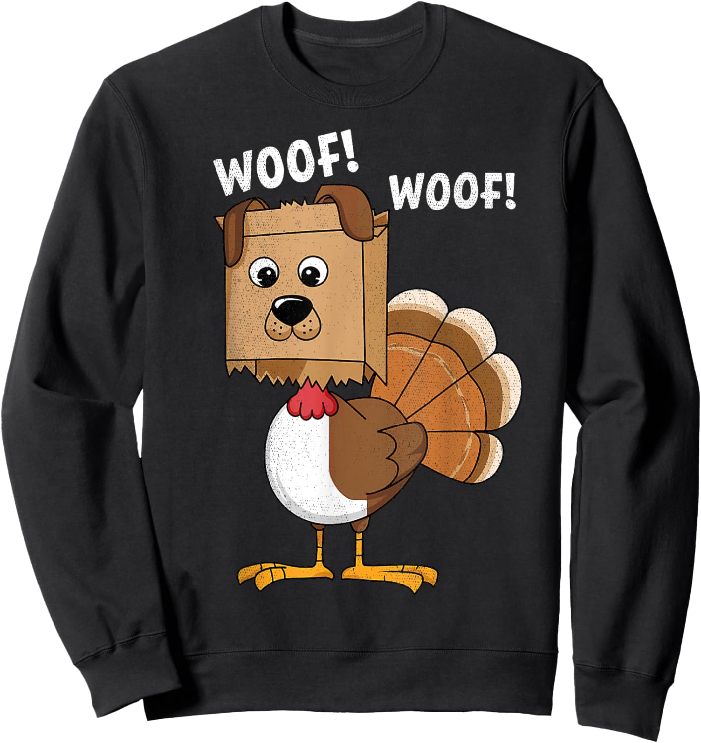 Thanksgiving Dog Funny Fake Dog Woof Thanksgiving Turkey Women Girls Kids Sweatshirt - Sweatshirt | Black