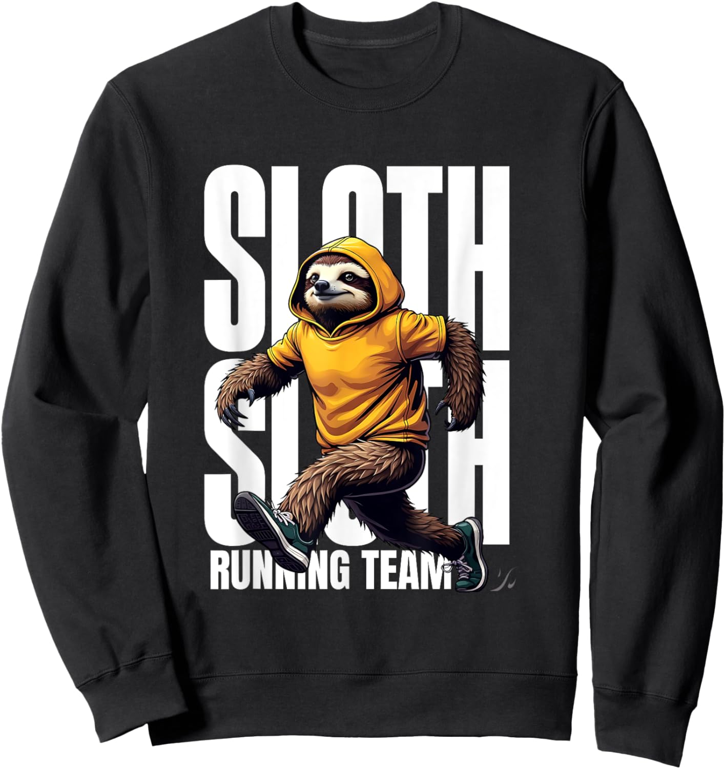 Funny Running Sloth - Sloth Running Team Men Women Kids Gift Sweatshirt - Sweatshirt | Black