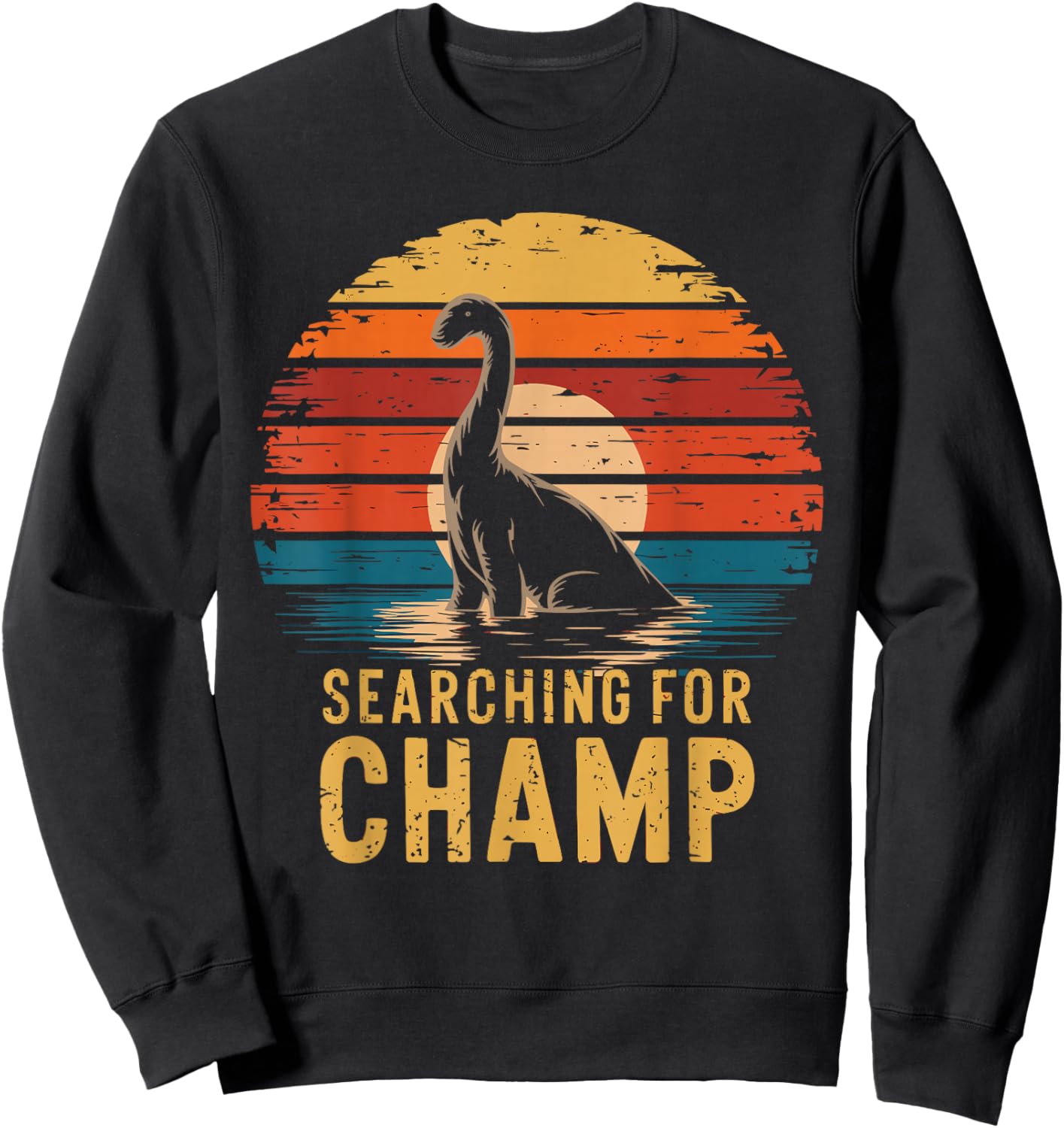 Searching For Champ Lake Champlain Monster Creature Vermont Sweatshirt - Sweatshirt | Black