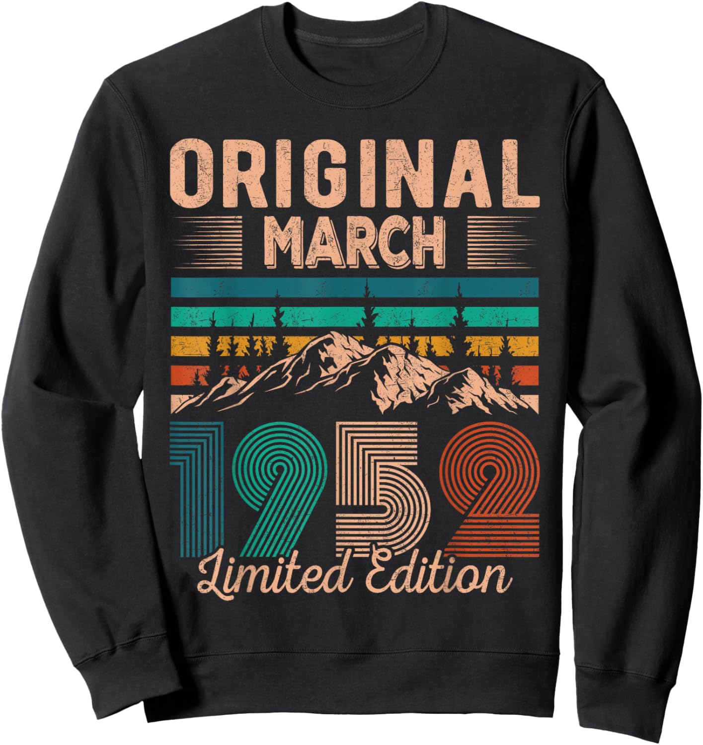 Original March 1952 Born in March 1952 Birthday Sweatshirt - Sweatshirt | Black