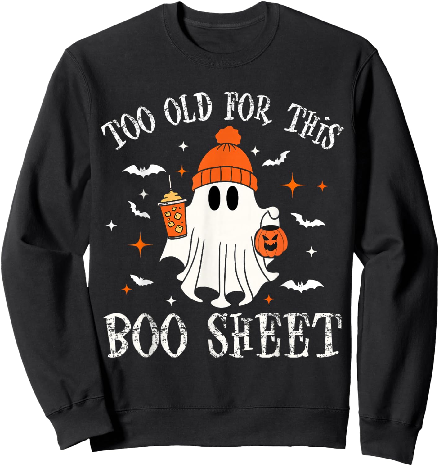 Too Old For This Boo Paper Ghost Halloween for Costume Sweatshirt - Sweatshirt | Black