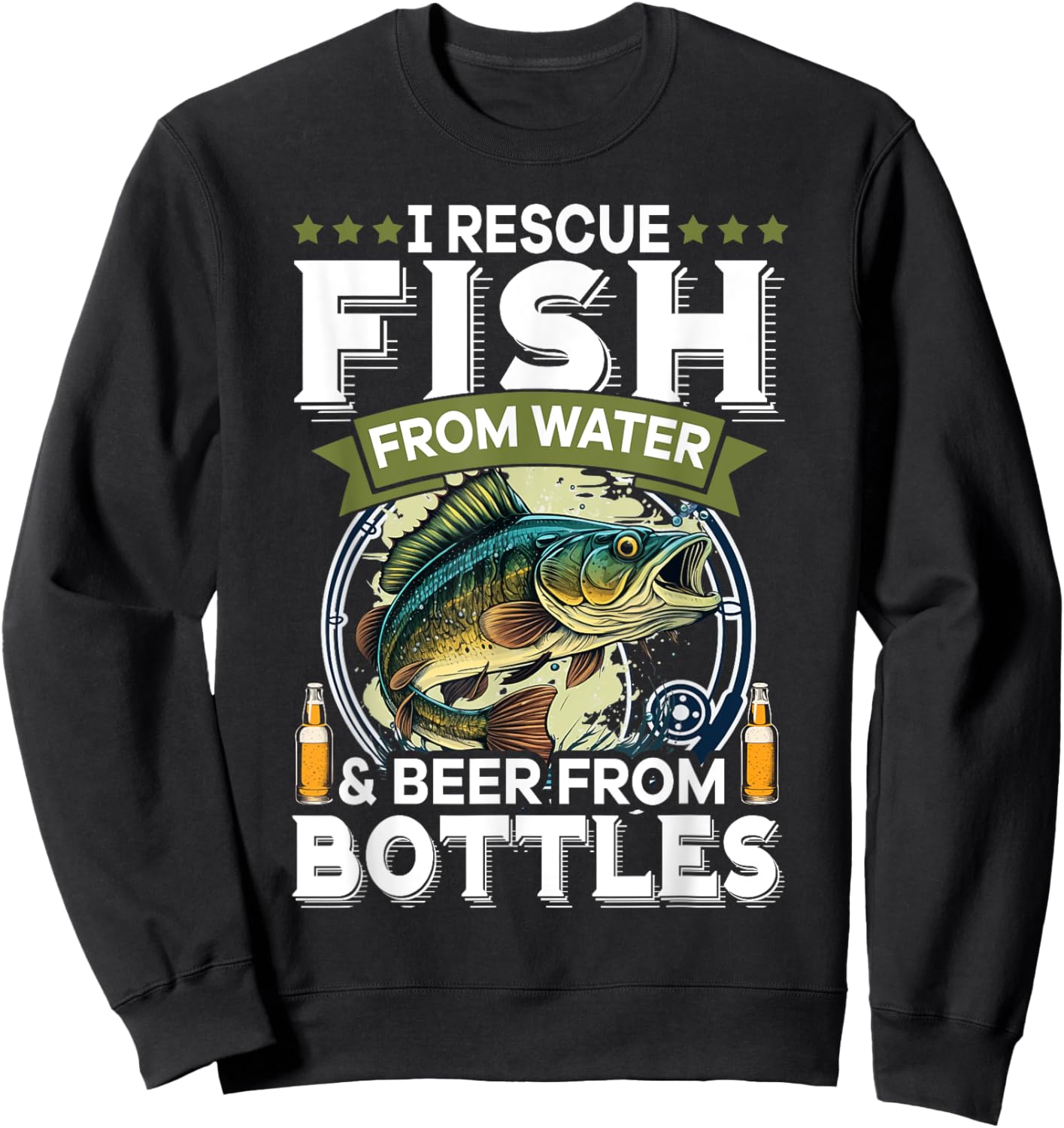 I Rescue Fish From Water and Beer From Bottles Sweatshirt - Sweatshirt | Black