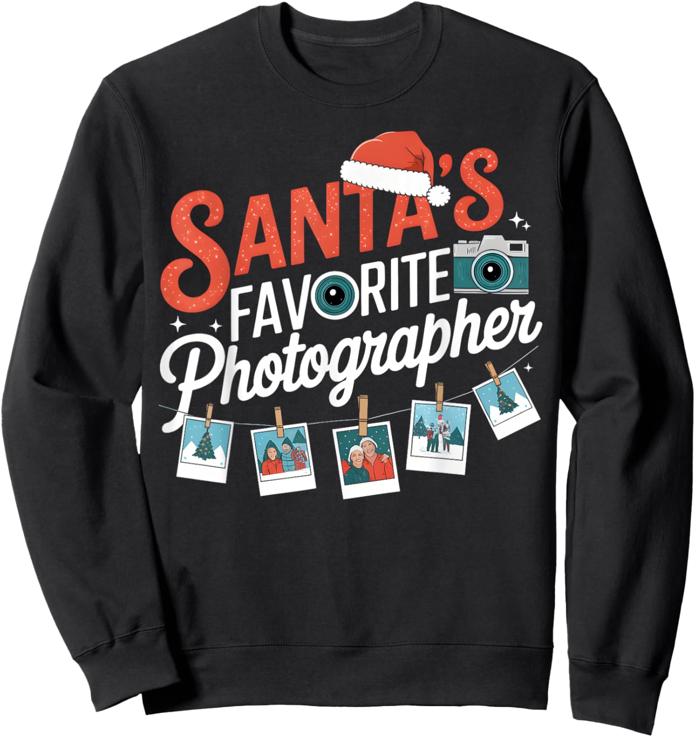 Santas Favorite Photographer Funny Christmas Photography Sweatshirt - Sweatshirt | Black