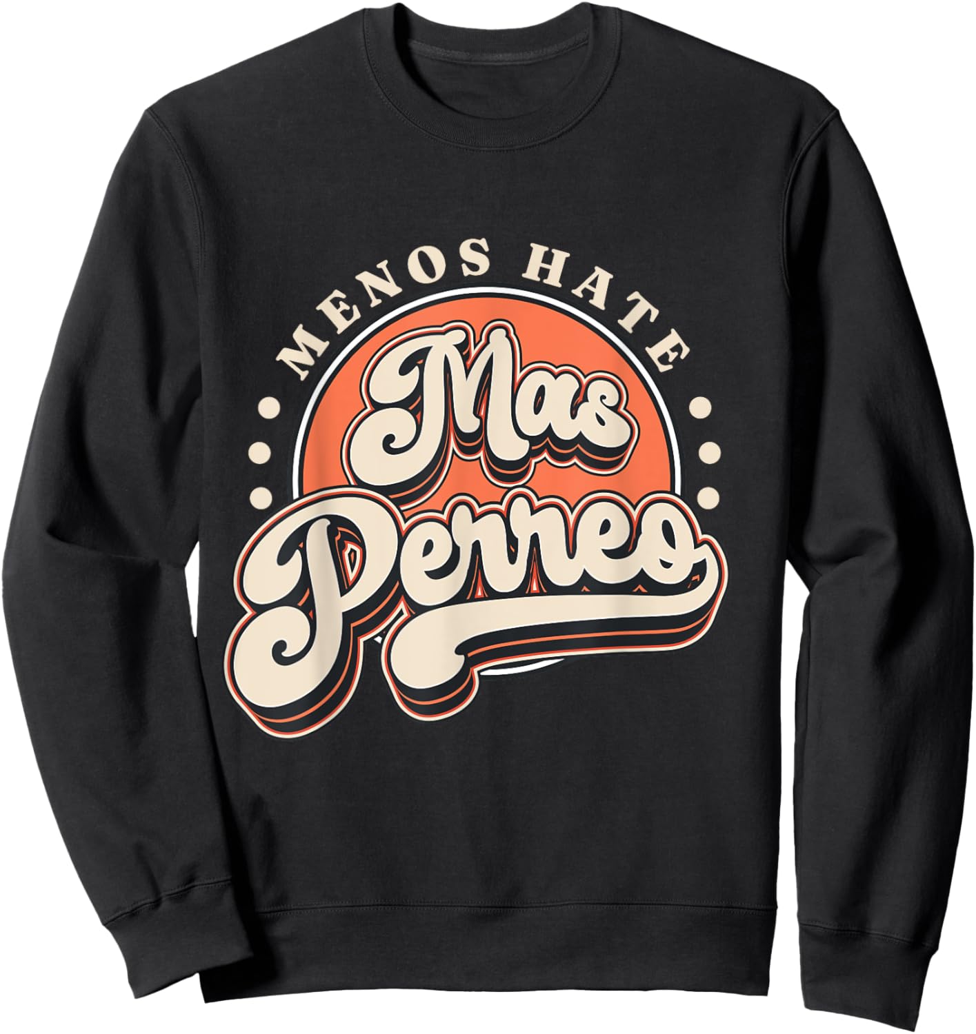 Funny Perreo Dancing Gifts -Adult , Black, Small, Short Sleeve, Retro-Modern, Dance, Reggaeton Fans, Party-Goers, Dancers Sweatshirt - Sweatshirt | Black