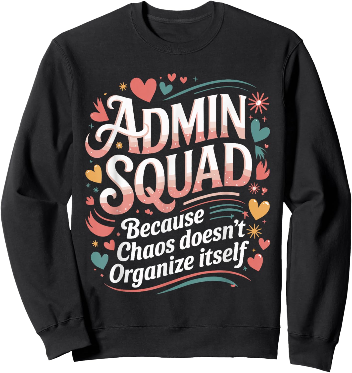 Admin Squad Office Admin Assistants Administrative Assistant Sweatshirt - Sweatshirt | Black